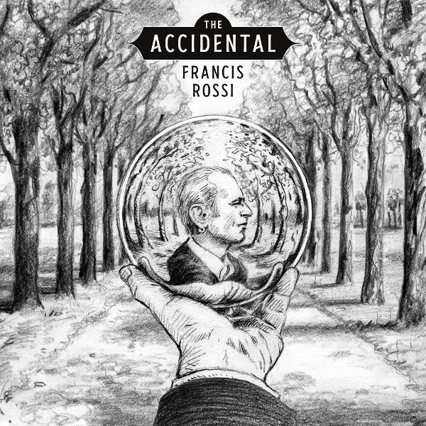 Bleistiftskizze. Eine Hand hält eine Blase mit dem Porträt eines Mannes. Wald im Hintergrund. Der Text lautet 'The Accidental Francis Rossi'.