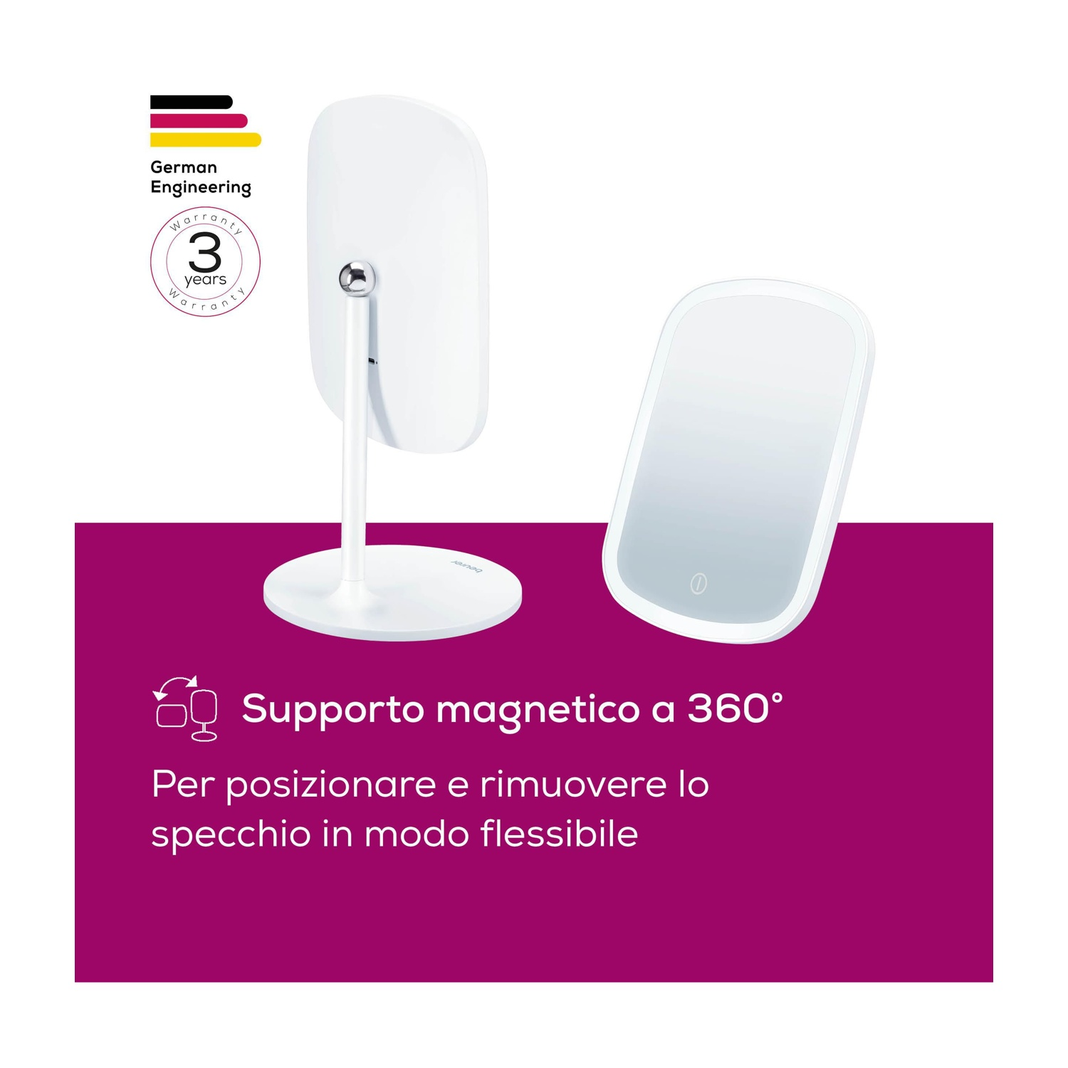 Due specchi bianchi, uno verticale su un supporto, l'altro angolato. Testo: German Engineering, 3 anni di garanzia, supporto magnetico.