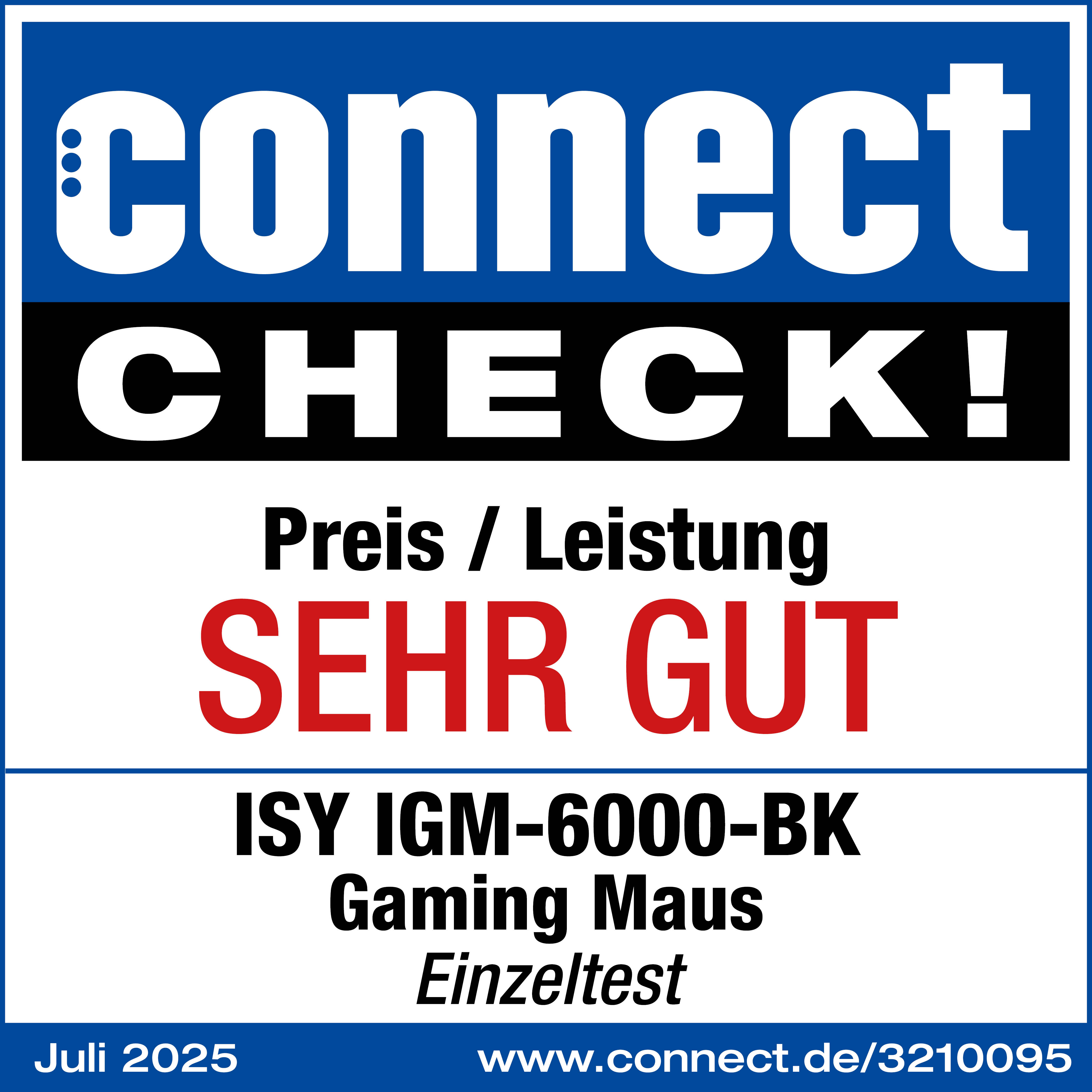 Bild mit 'connect CHECK!' Logo, Bewertung 'SEHR GUT' und Text 'ISY IGM-6000-BK Gaming Maus Einzeltest'.