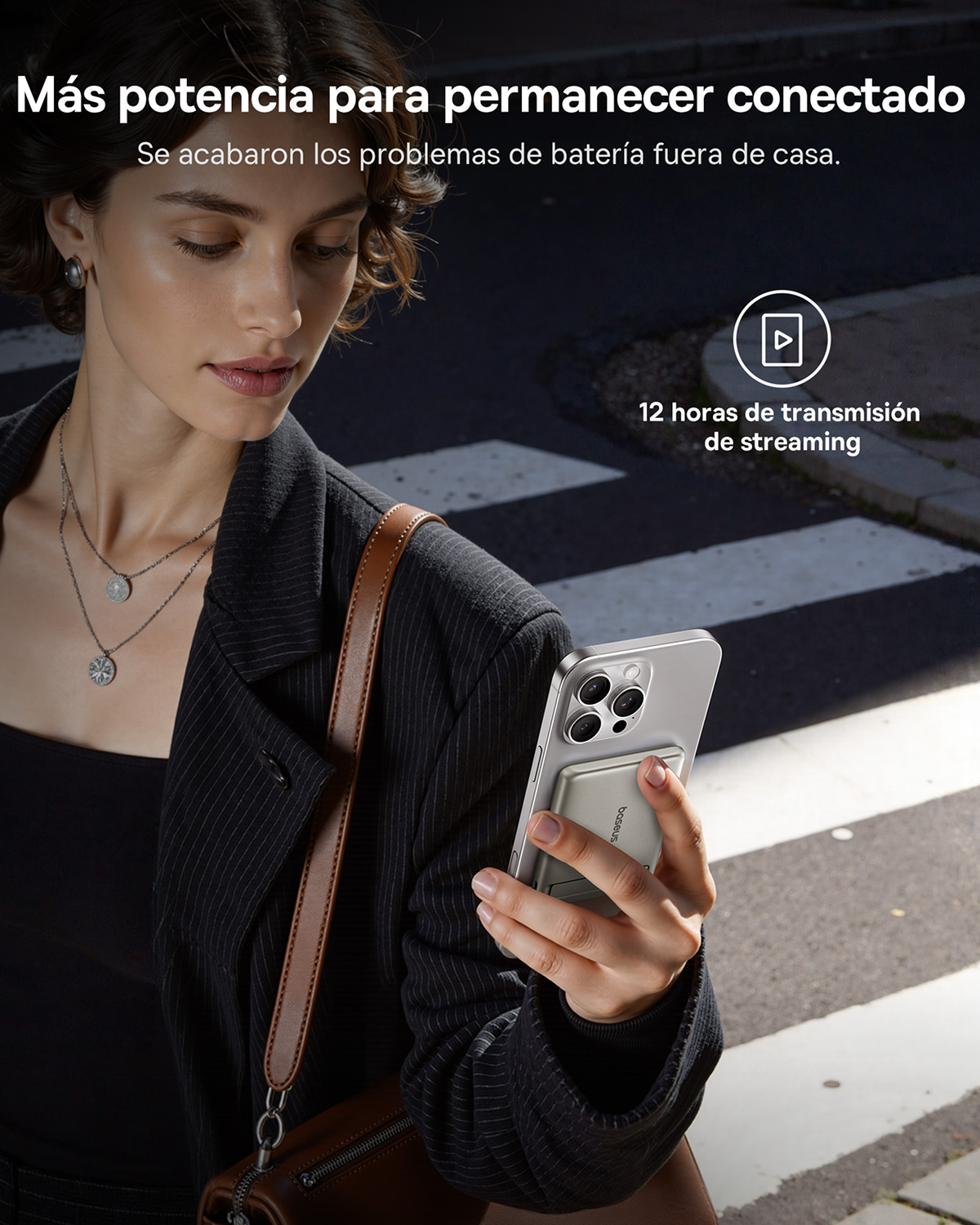 Más potencia para permanecer conectado. Se acabaron los problemas de batería fuera de casa. 12 horas de transmisión de streaming