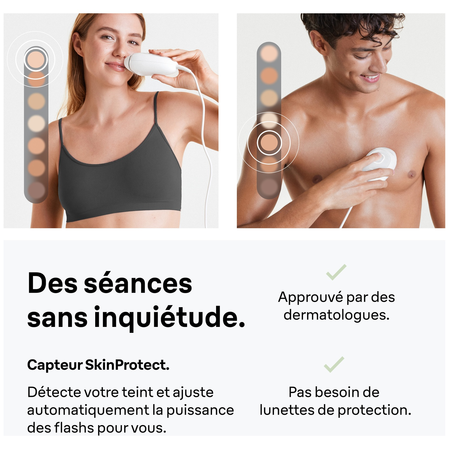 L'image montre une femme et un homme utilisant un appareil de traitement de la peau. Le texte en bas dit 'séances sans souci'.