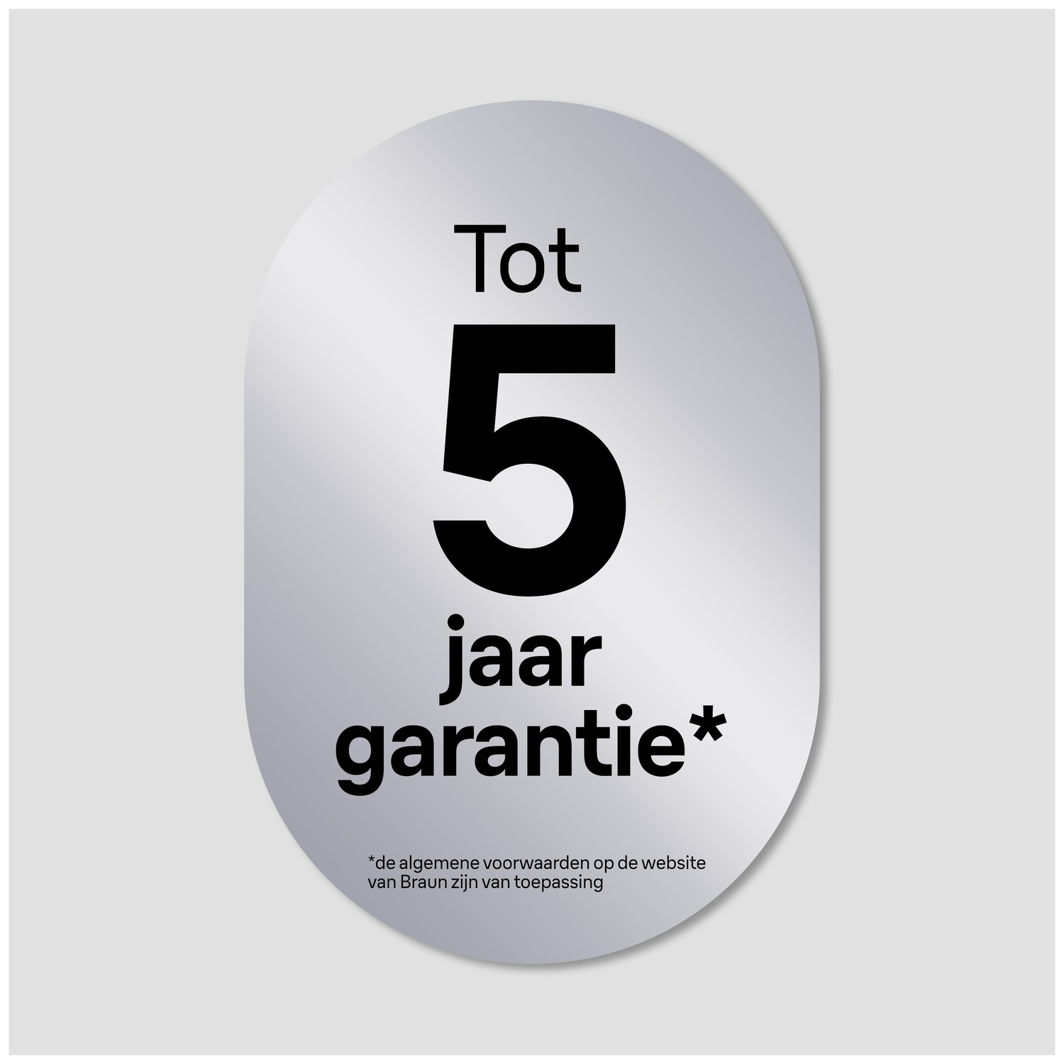 Zilveren ovaal met tekst: 'Tot 5 jaar garantie*'. Daaronder een disclaimer in het Nederlands. Grijze achtergrond.