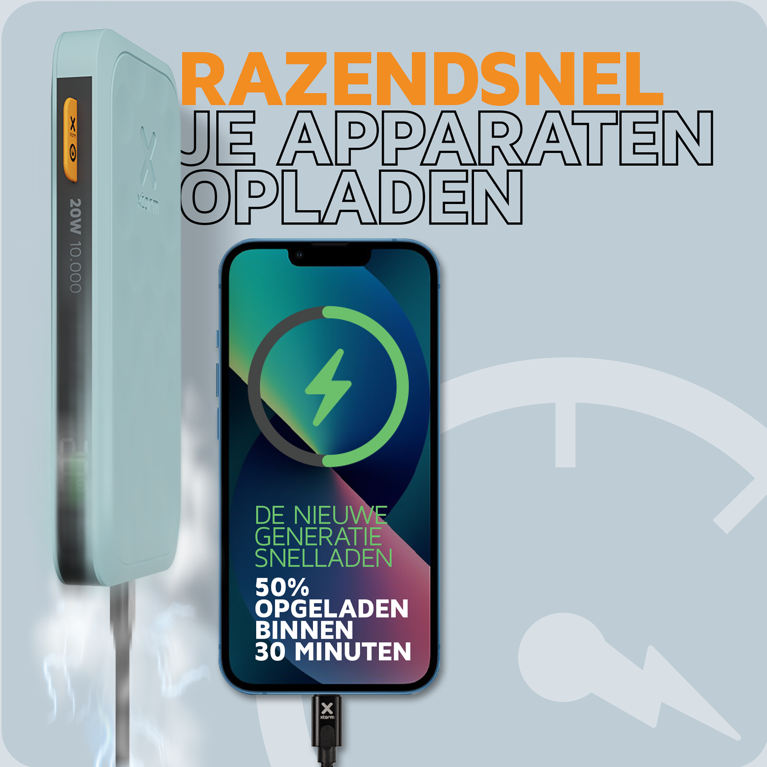 Image shows a phone charging with a power bank. Text says 'razendsnel je apparaten opladen' and '50% opgeladen binnen 30 minuten'.