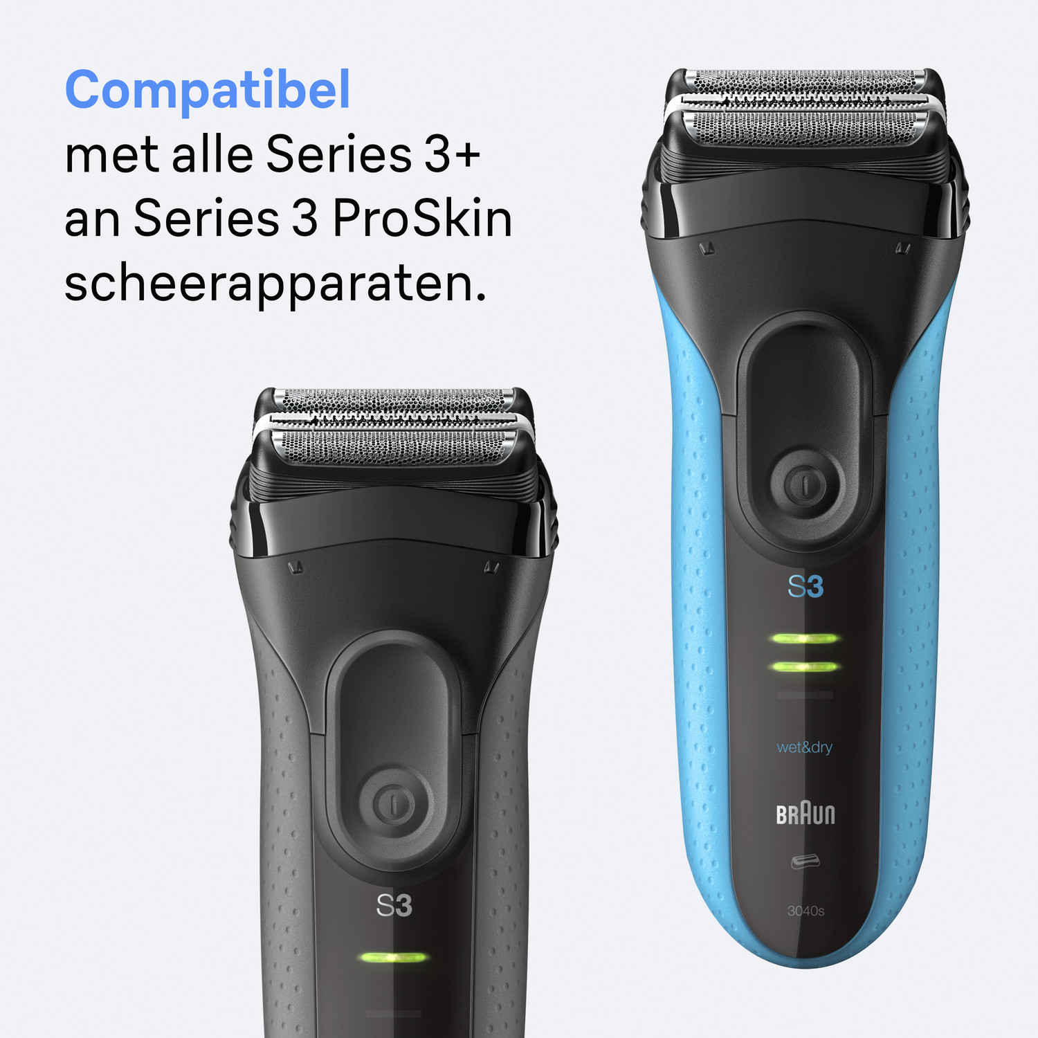 Two electric shavers side by side. One black, the other blue. Text above says 'Compatible with Series 3+ and 3 ProSkin'.
