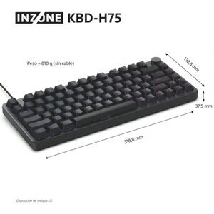 Teclado negro INZONE KBD-H75. Dimensiones: 318,8 mm largo, 132,3 mm ancho, 37,5 mm alto. Peso: 810 g.