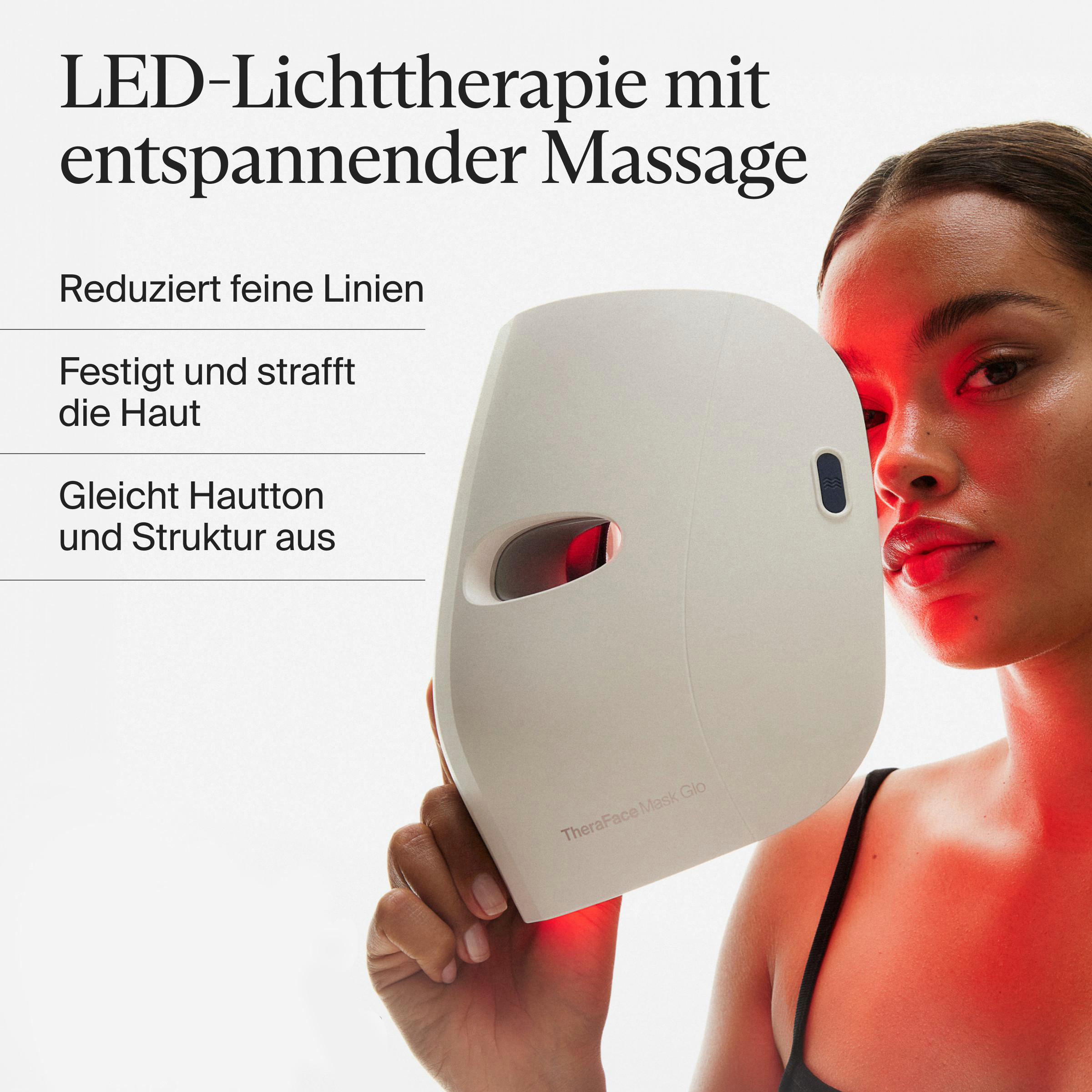 Frau hält weiße Gesichtsmaske mit rotem Licht. Text: LED-Lichttherapie. Reduziert feine Linien, strafft die Haut.