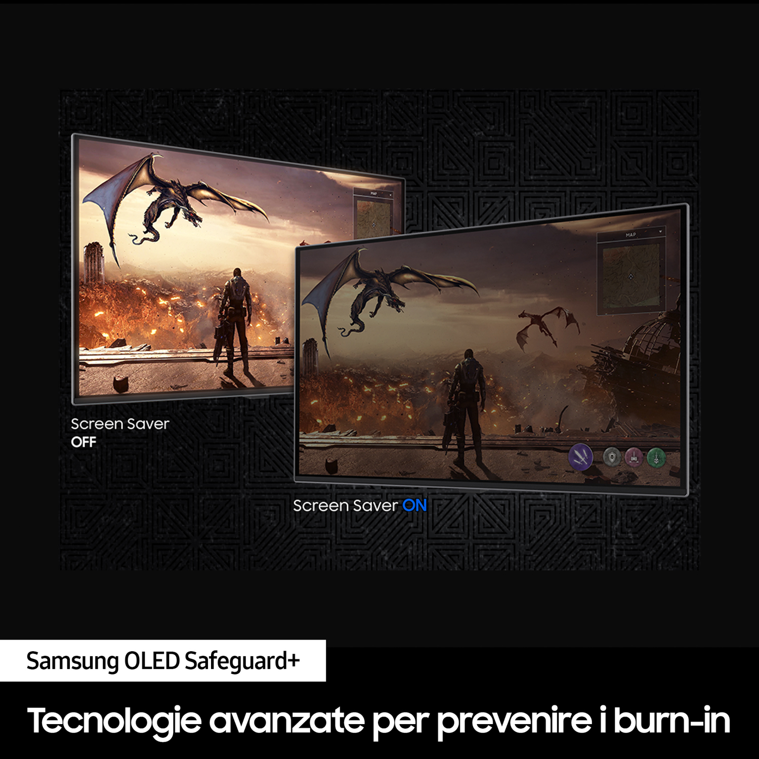 Due schermi mostrano un gioco con un drago. Uno ha lo screensaver spento, l'altro acceso. Testo: Samsung OLED Safeguard+.