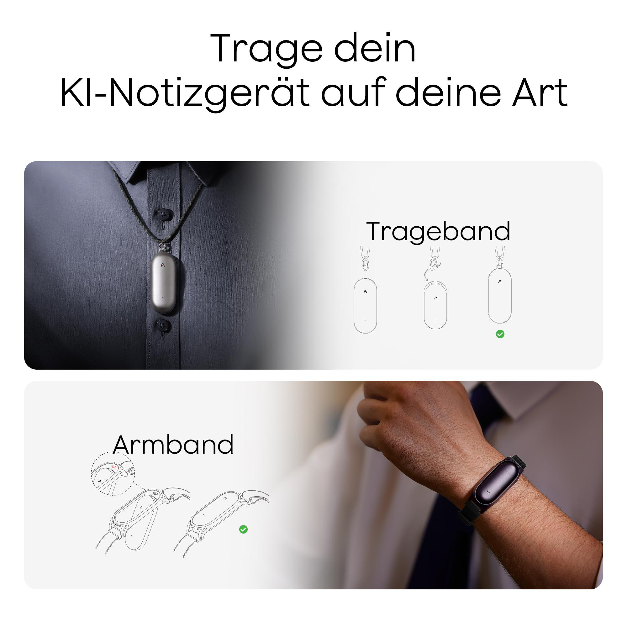 Das Bild zeigt ein Gerät, das als Halskette und Armband getragen wird. Der Text auf Deutsch lautet: 'Tragen Sie Ihr KI-Notizgerät nach Ihren Wünschen'.