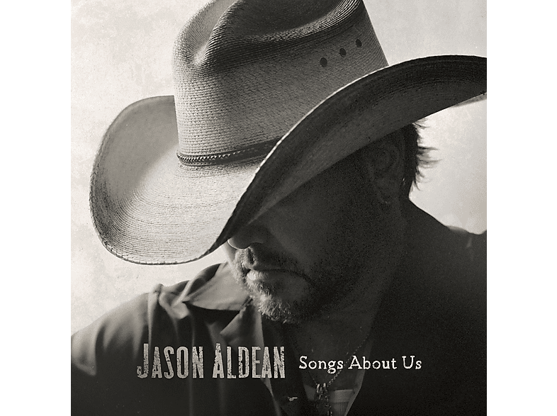 Jason Aldean - Songs About Us - (CD)