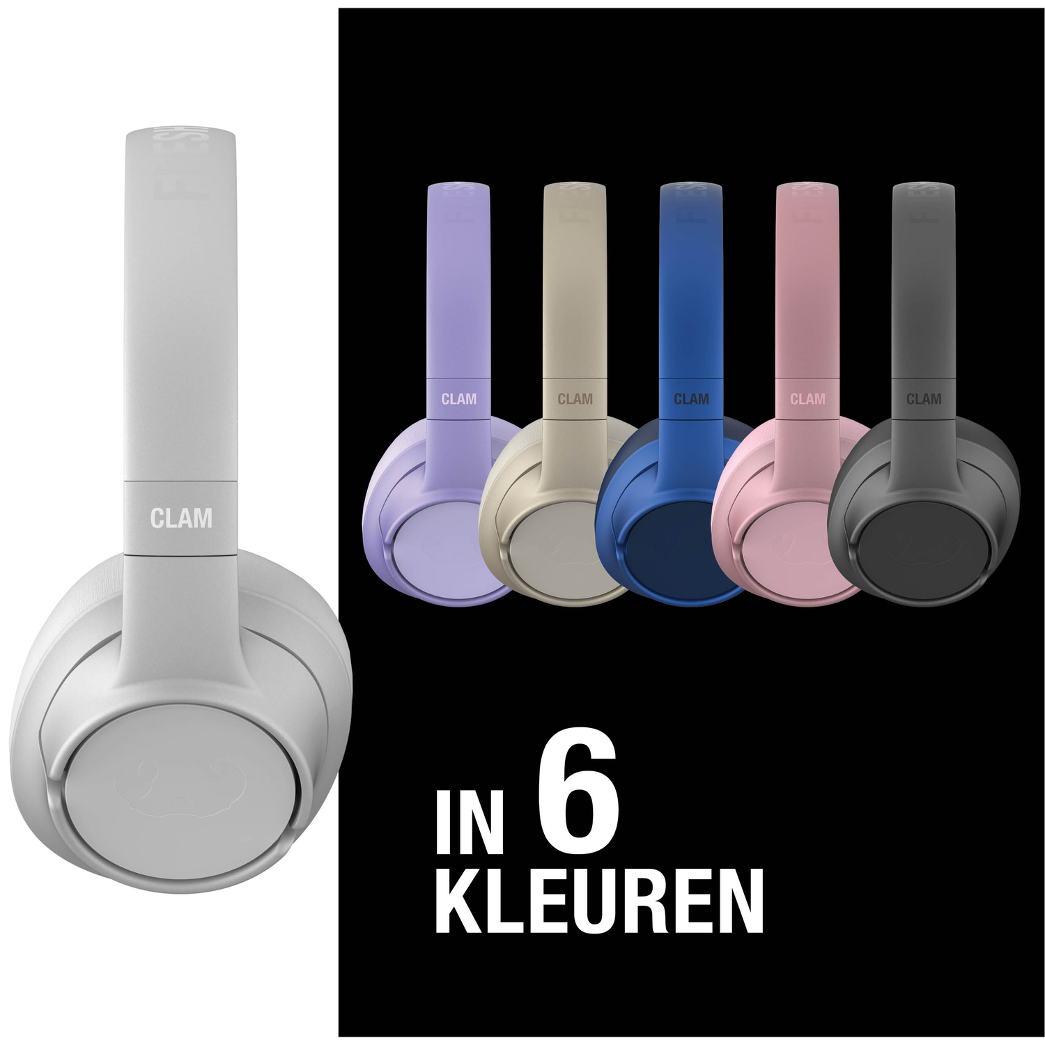 Hoofdtelefoons in zes kleuren: wit, paars, beige, blauw, roze en grijs. Het woord 'CLAM' staat op elk. Tekst: 'IN 6 KLEUREN'.