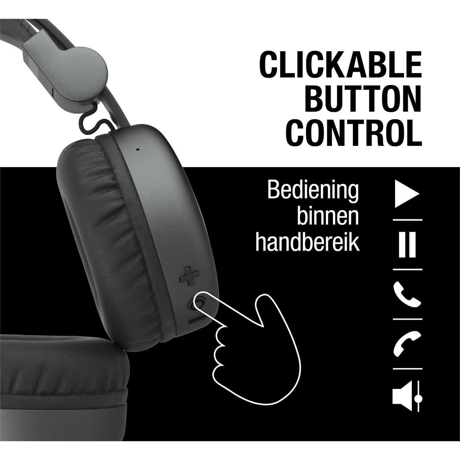 Koptelefoon met klikbare knopbediening. Een hand wijst naar de knop. Tekst: Bediening binnen handbereik.