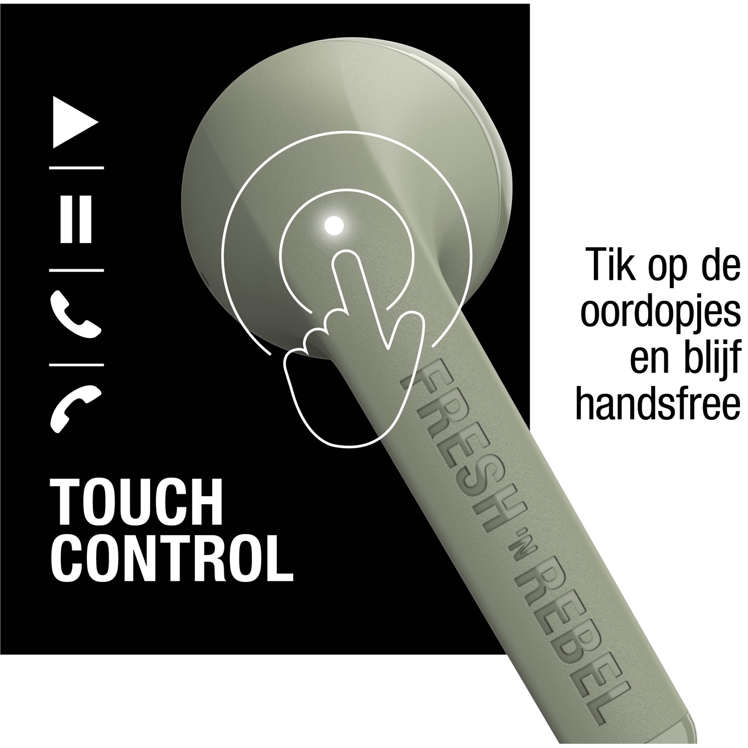 Afbeelding toont een oortelefoon met een vinger die hem aanraakt. Tekst zegt 'Touch Control'. Andere tekst vermeldt 'handsfree'.