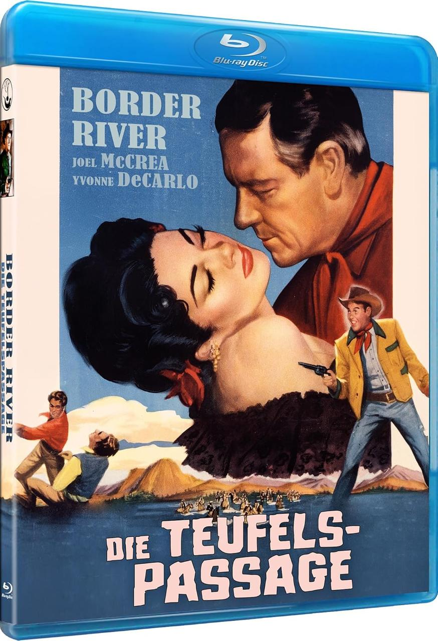Blu-ray-Cover: Ein Mann küsst eine Frau, ein Cowboy zielt mit einer Waffe. Titel: Border River. Deutscher Titel: Die Teufels-Passage.