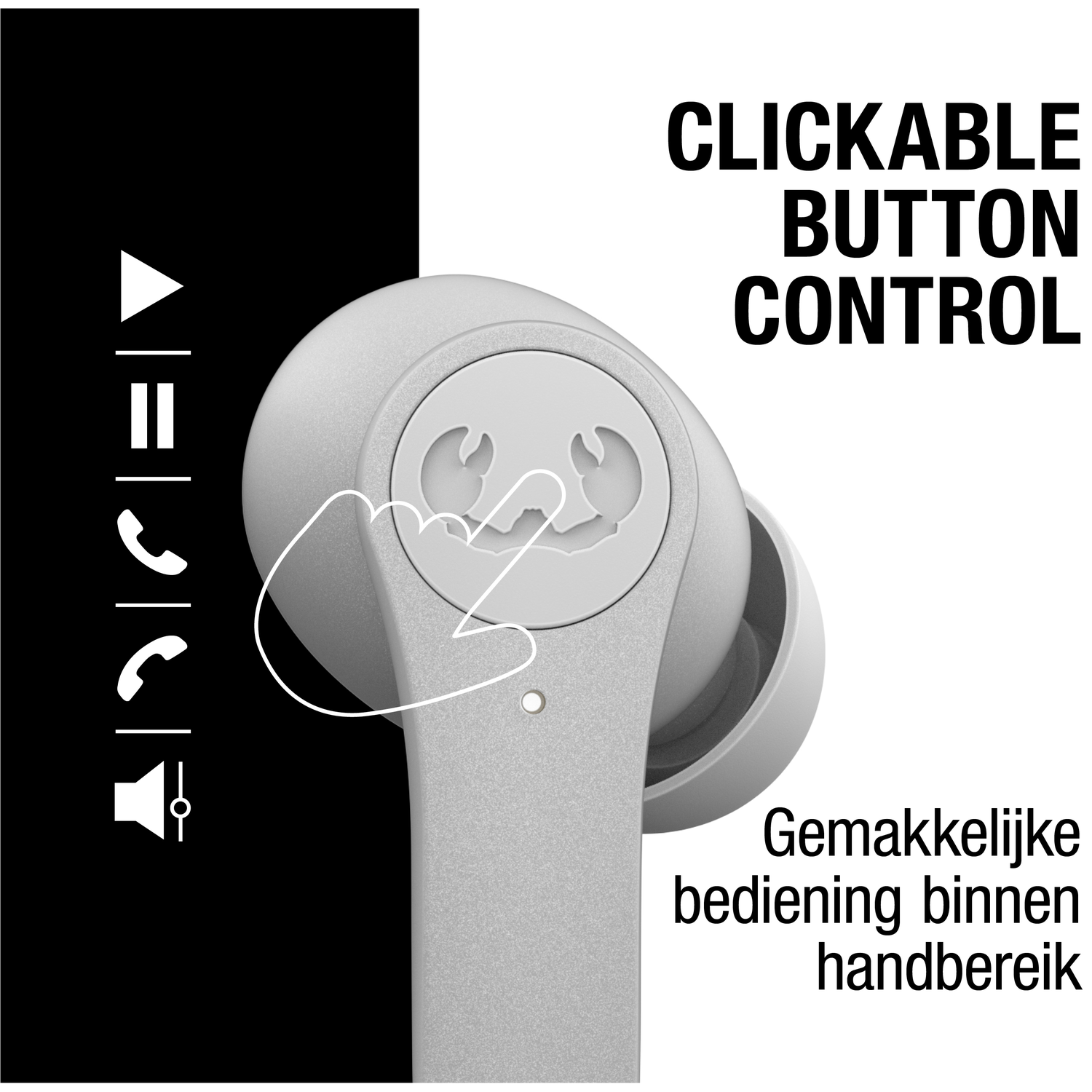 Afbeelding toont een lichtgrijze oortelefoon met een handgrafiek. Tekst zegt 'Clickable Button Control' en 'Gemakkelijke bediening binnen handbereik'.