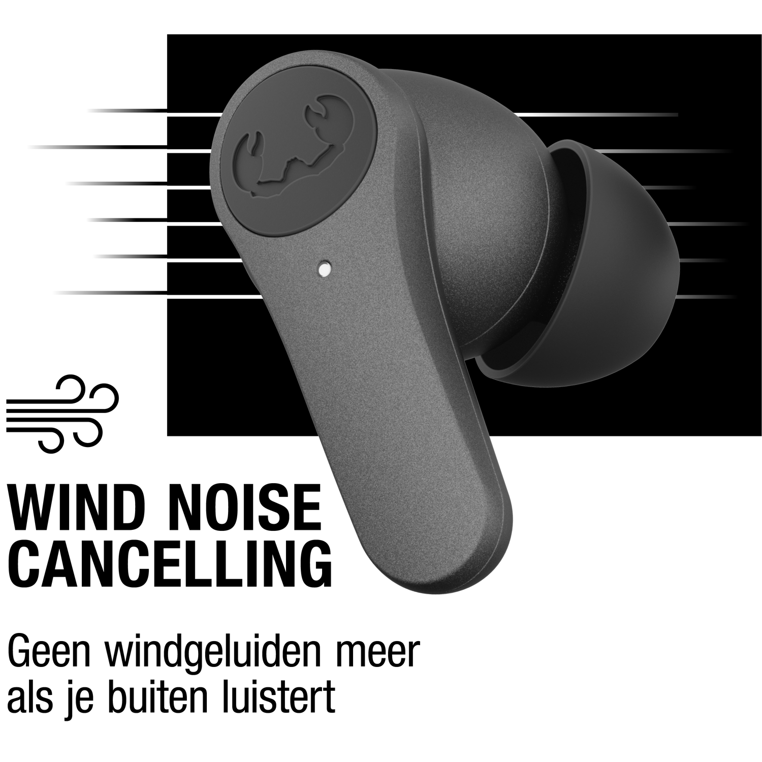 Een donkergrijze oortelefoon met een logo. Tekst: 'Windruisonderdrukking'. Nederlandse tekst: 'Geen windruis meer bij het luisteren buiten'.