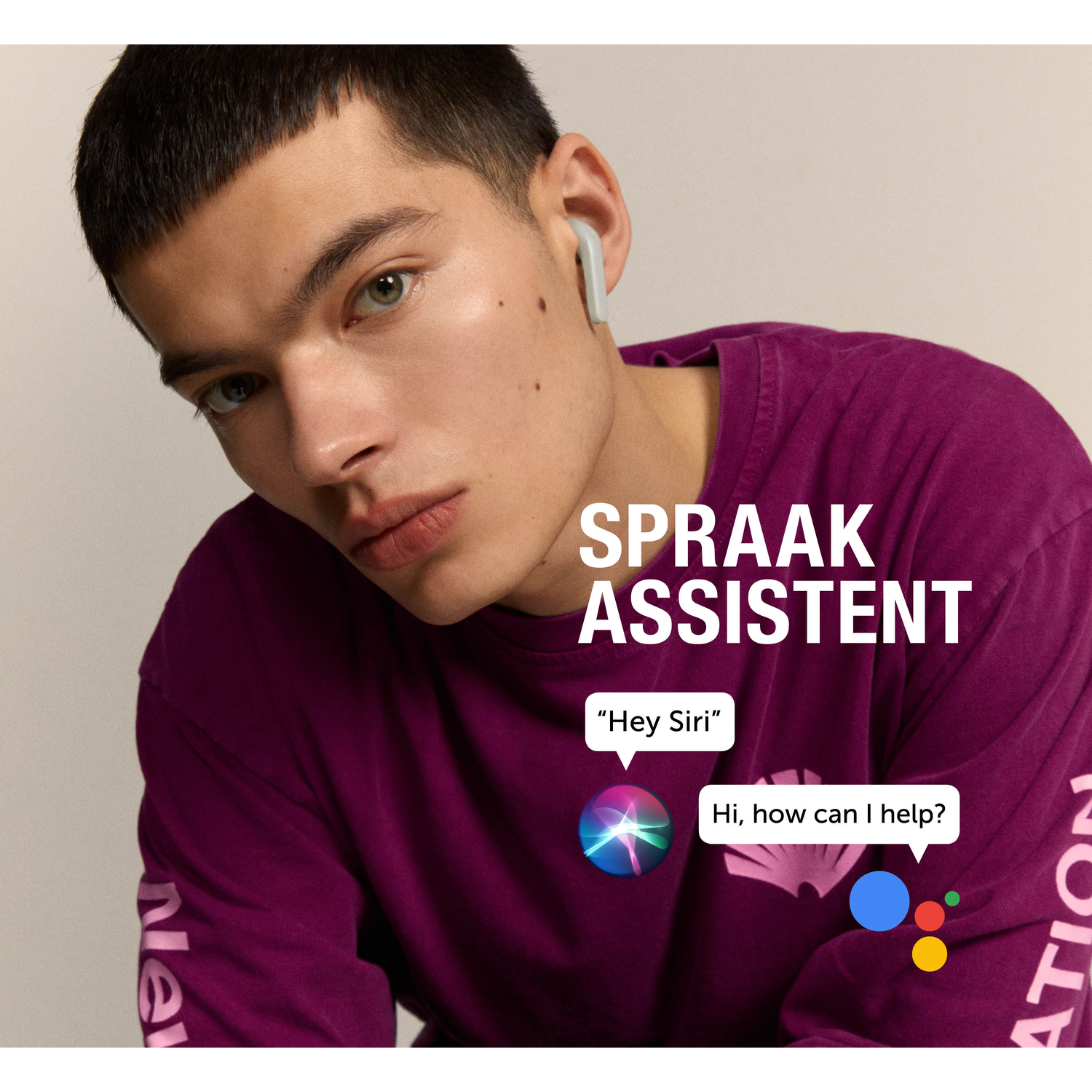 A man wearing a purple shirt with earbuds. Text: SPRAAK ASSISTENT, "Hey Siri", "Hi, how can I help?"