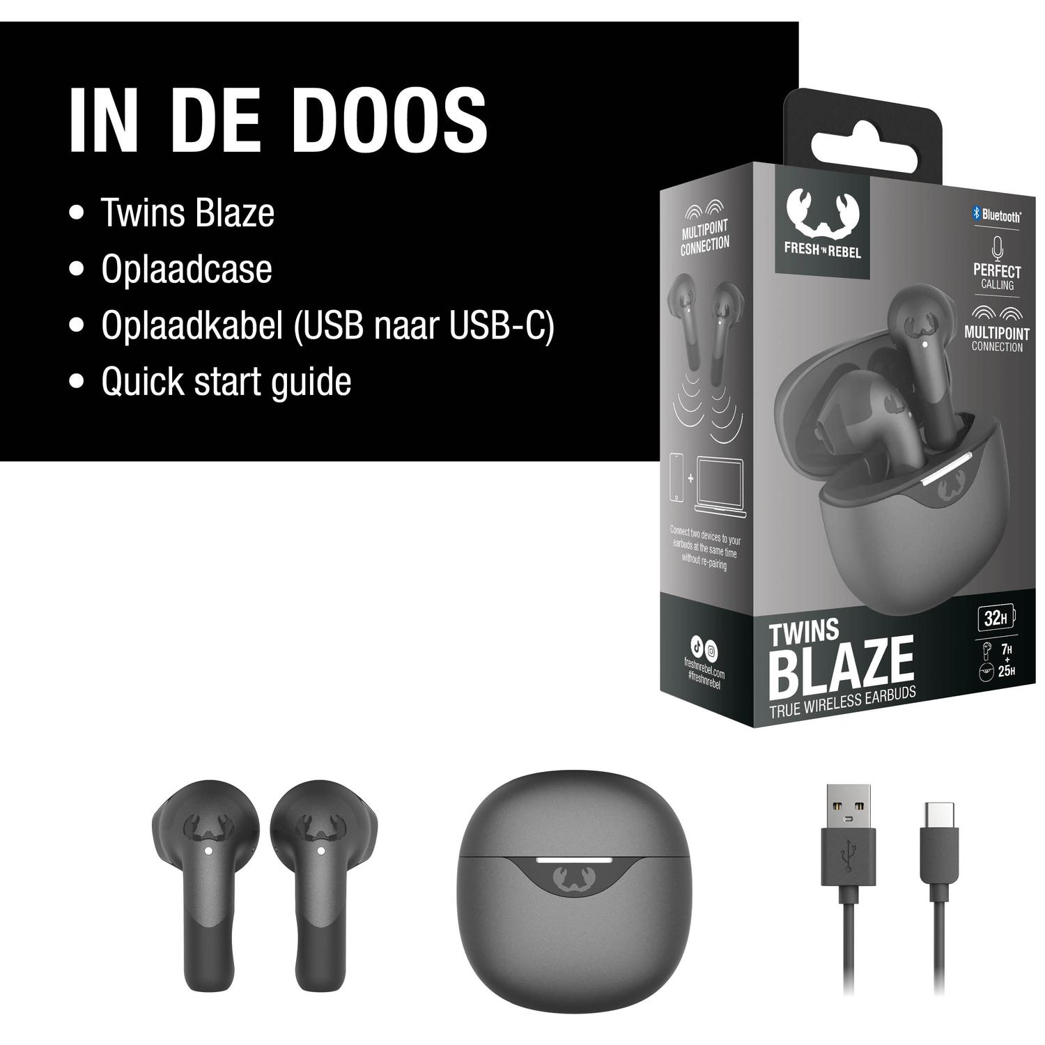 Afbeelding toont oordopjes, oplaadcase en USB-kabel. Tekst zegt 'Twins Blaze' en 'Fresh 'n Rebel'.