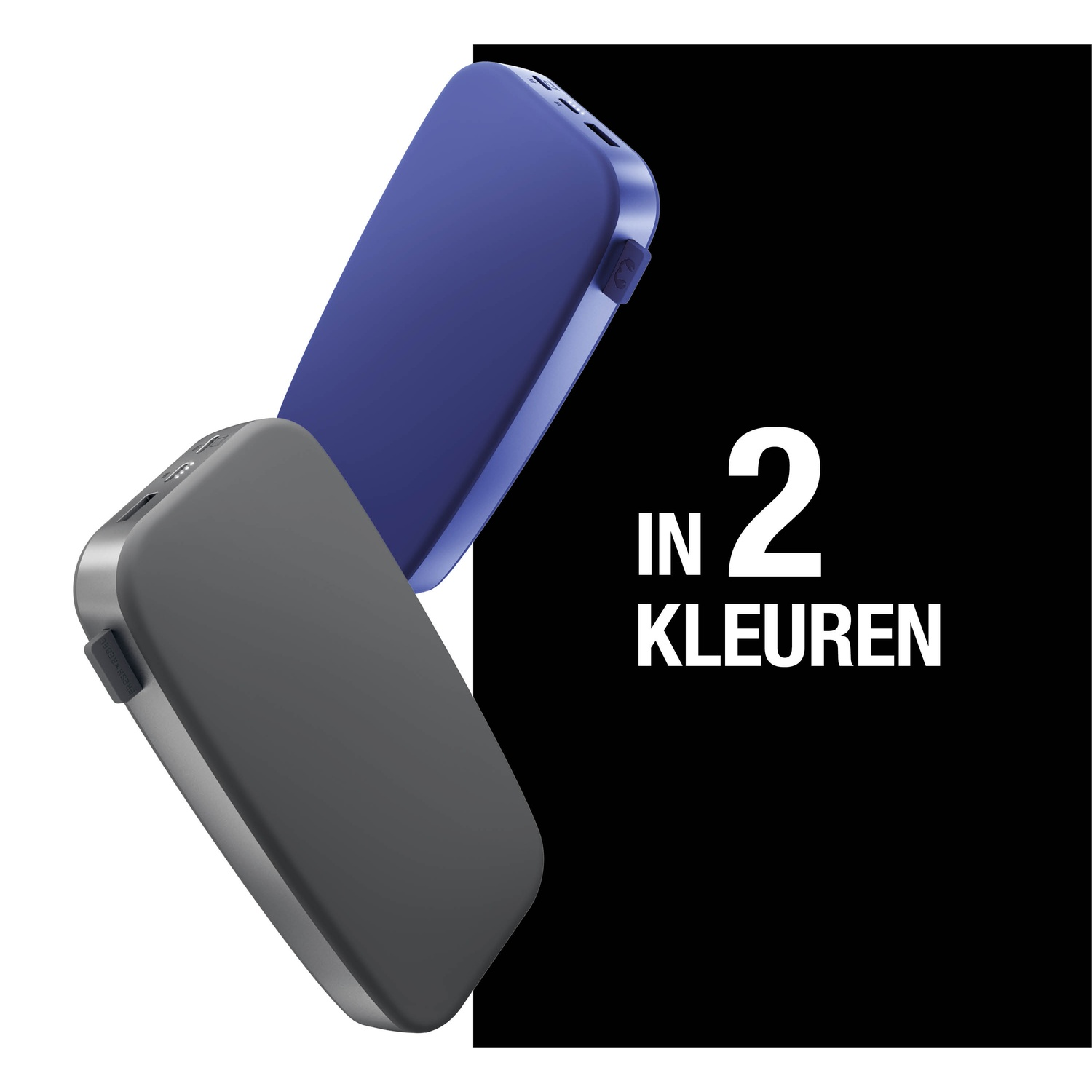 Twee powerbanks, een grijze en een blauwe, worden getoond tegen een zwarte achtergrond. De tekst luidt 'IN 2 KLEUREN'.