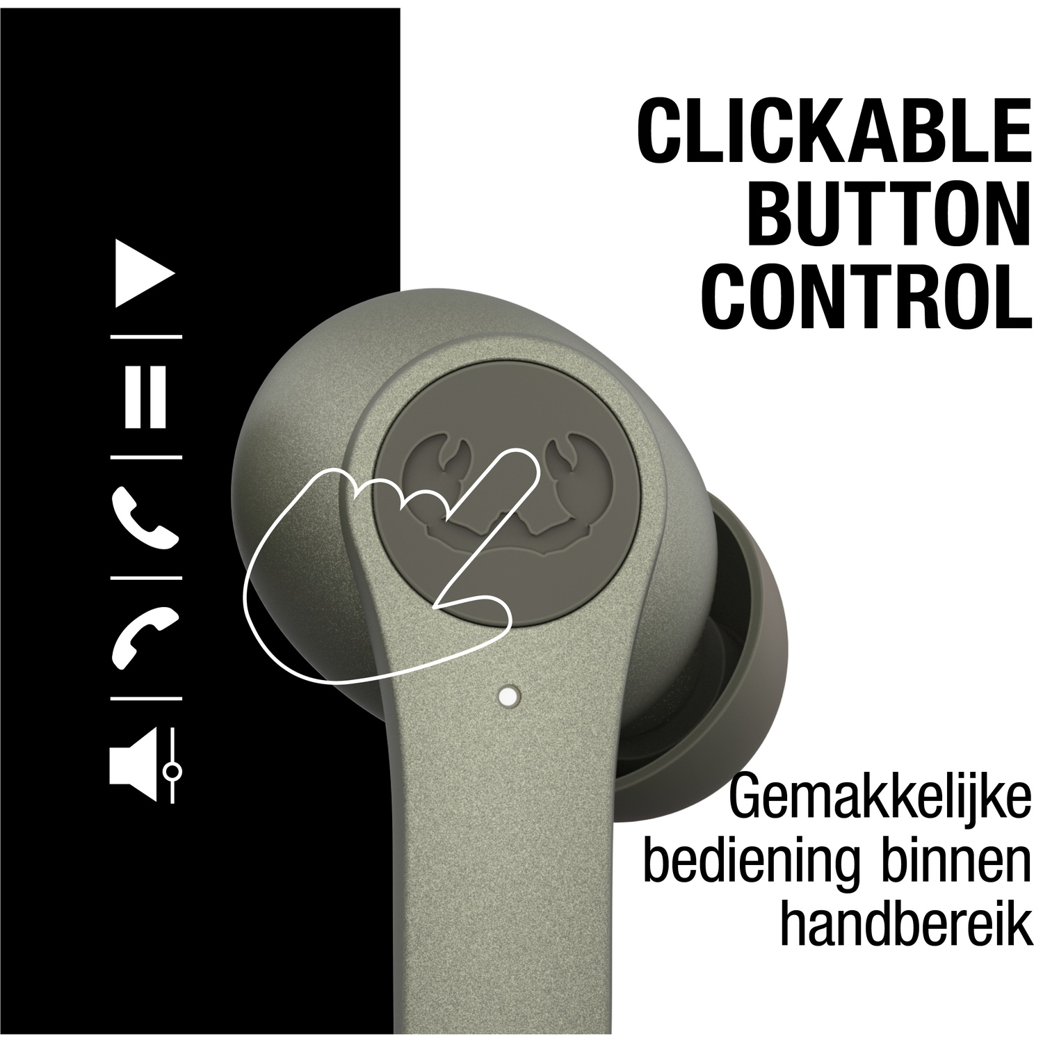 Oordopje met vingertopbediening illustratie. Tekst: 'Clickable Button Control'. Nederlandse tekst: 'Gemakkelijke bediening binnen handbereik'.