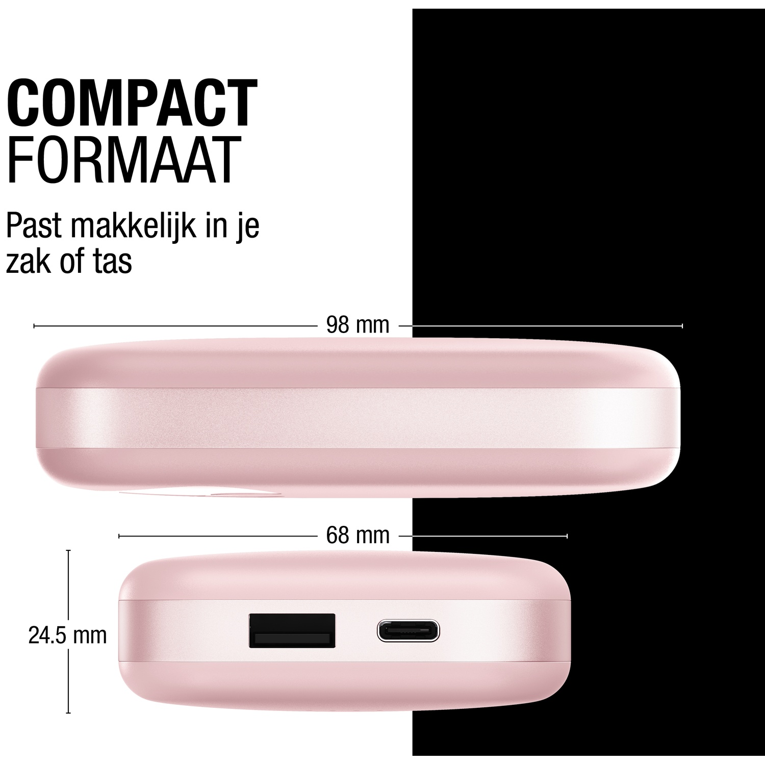 Batterie externe rose avec dimensions. Texte: Format compact, se glisse facilement dans votre poche.