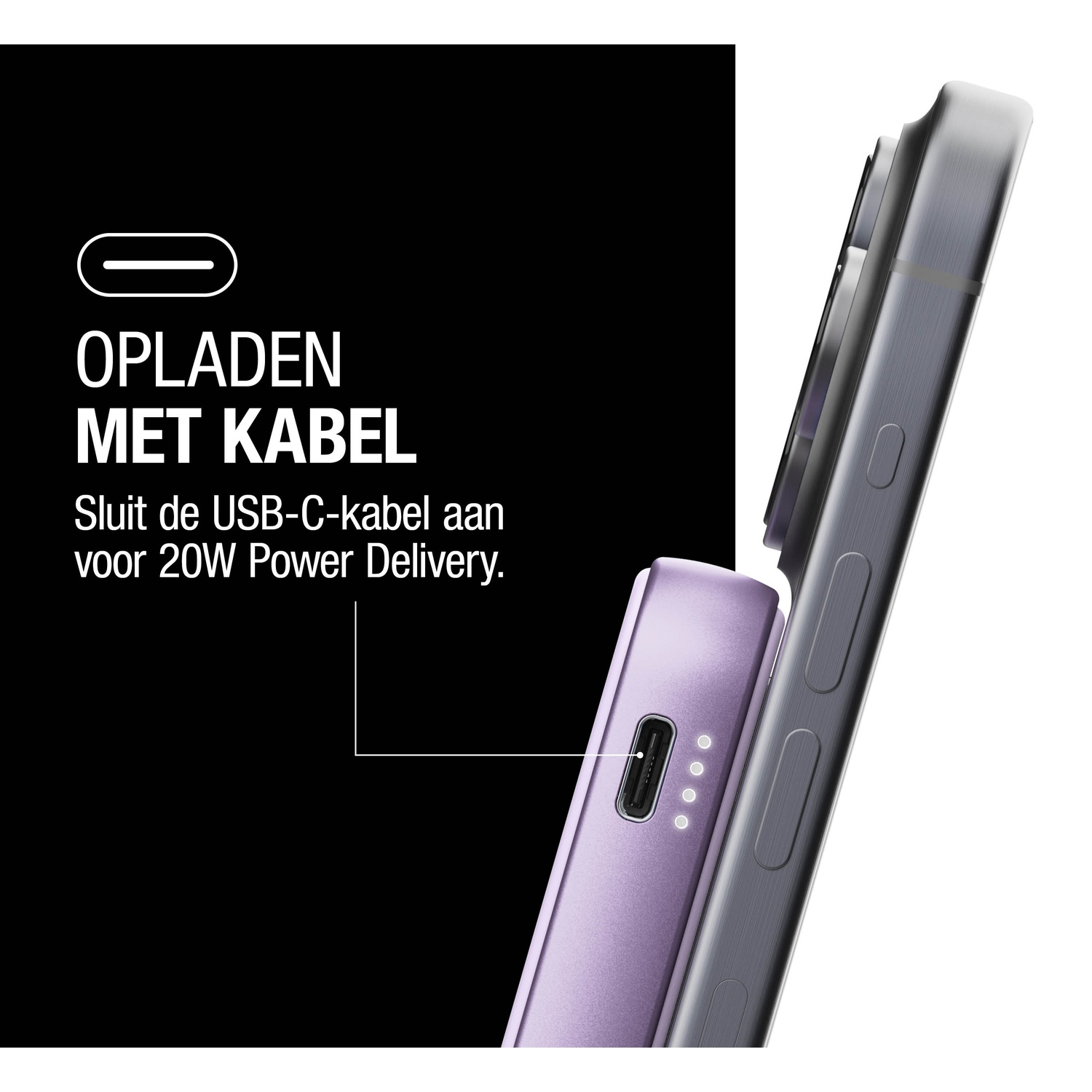 Een paarse powerbank is aangesloten op een telefoon. Tekst op zwarte achtergrond zegt: 'Opladen met kabel'.