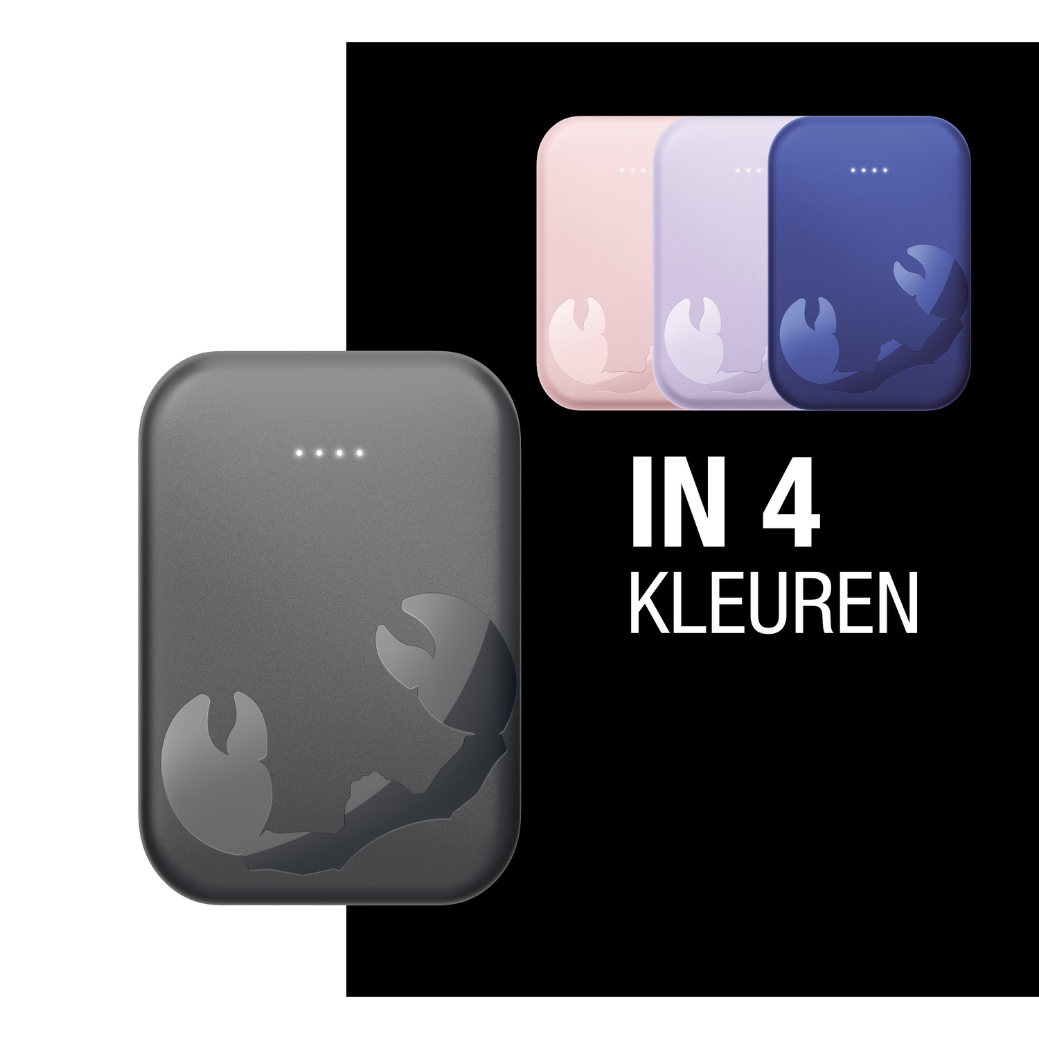 L'image montre une batterie externe en quatre couleurs : gris, rose, violet et bleu. Chacune a un motif de scorpion et des voyants. Texte : 'IN 4 KLEUREN'.