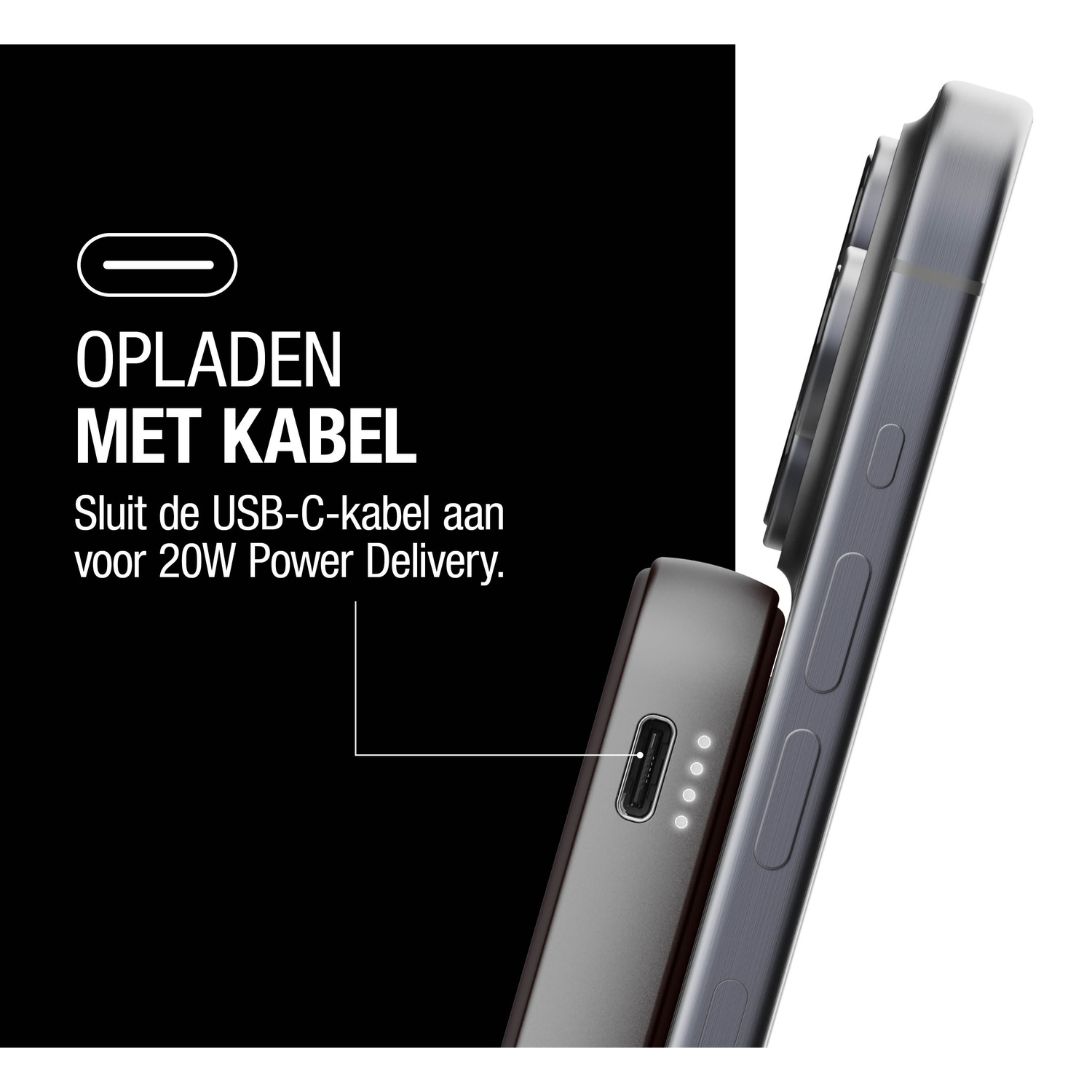 Image shows a phone being charged by a power bank. Text states: Charging with cable. Plug in USB-C cable for 20W Power Delivery.