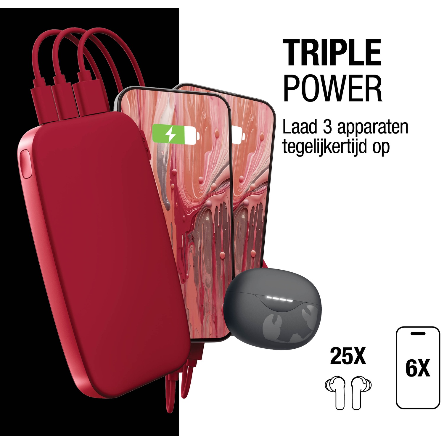 Batterie externe rouge chargeant deux téléphones et écouteurs. Texte : 'TRIPLE POWER'. Icônes téléphone et écouteurs indiquent batterie.
