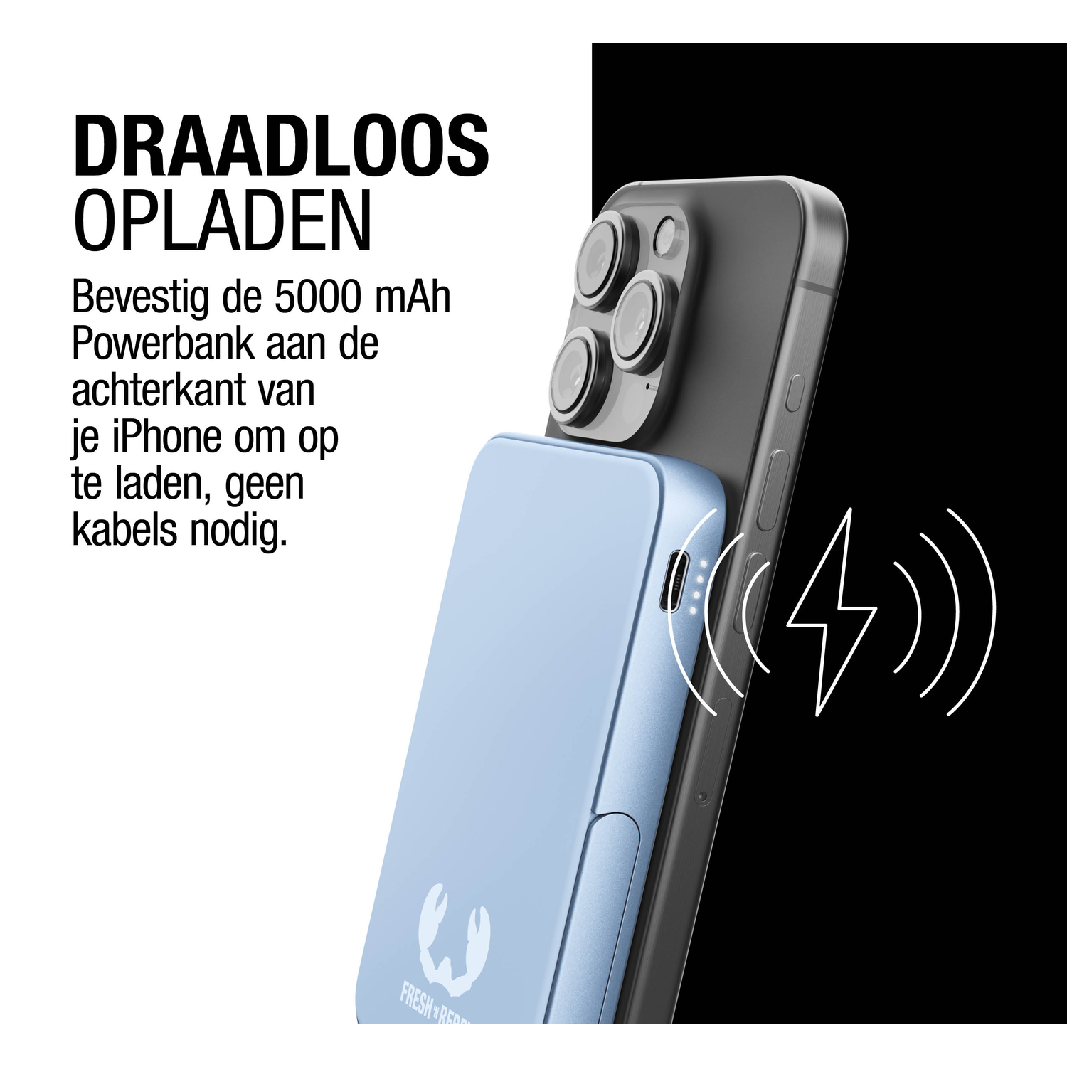 A blue power bank attached to a black iPhone, wireless charging. Text: DRAADLOOS OPLADEN.  No cables needed.