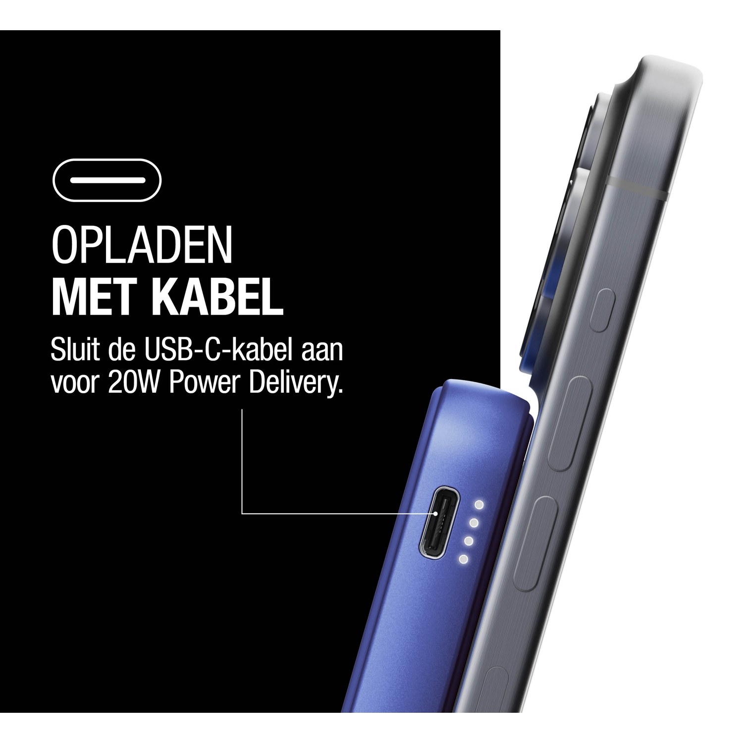 Afbeelding toont een blauwe oplader verbonden met een telefoon. Tekst zegt 'opladen met kabel'. De lader heeft een USB-C-poort en 4 indicatielampjes.