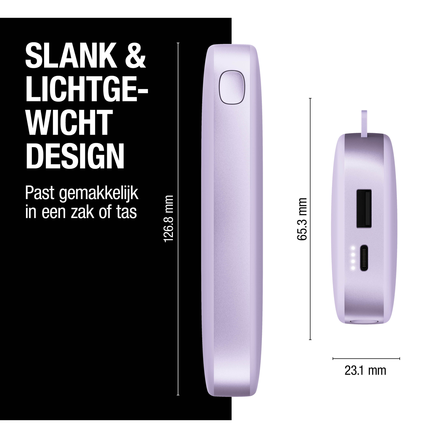 A light purple device with dimensions labeled. Text reads 'SLANK & LICHTGEWICHT DESIGN' and 'Past gemakkelijk in een zak of tas'.