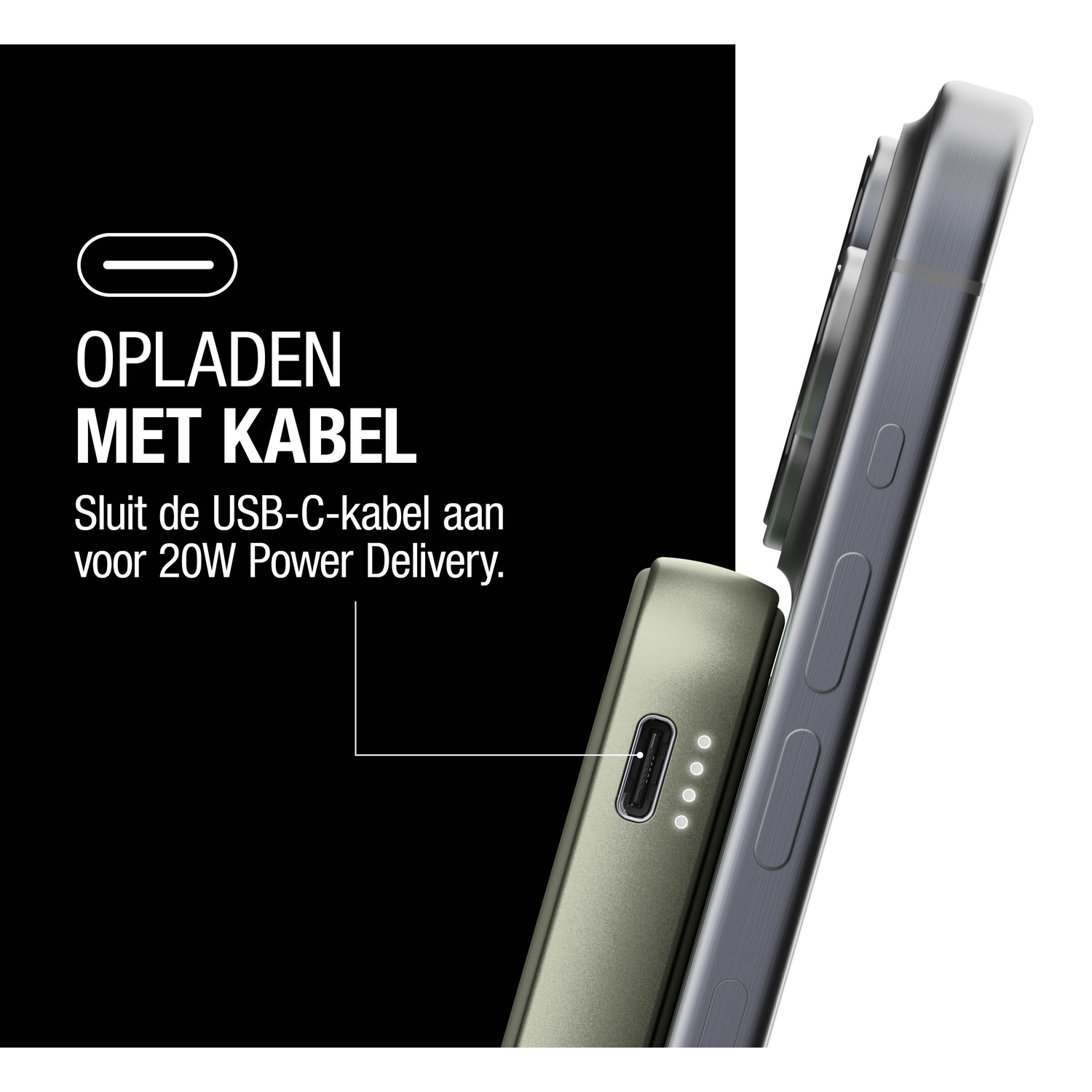 Phone charging with a cable. A phone is next to a power bank. Text on the left says: Charge with cable. For 20W Power Delivery.