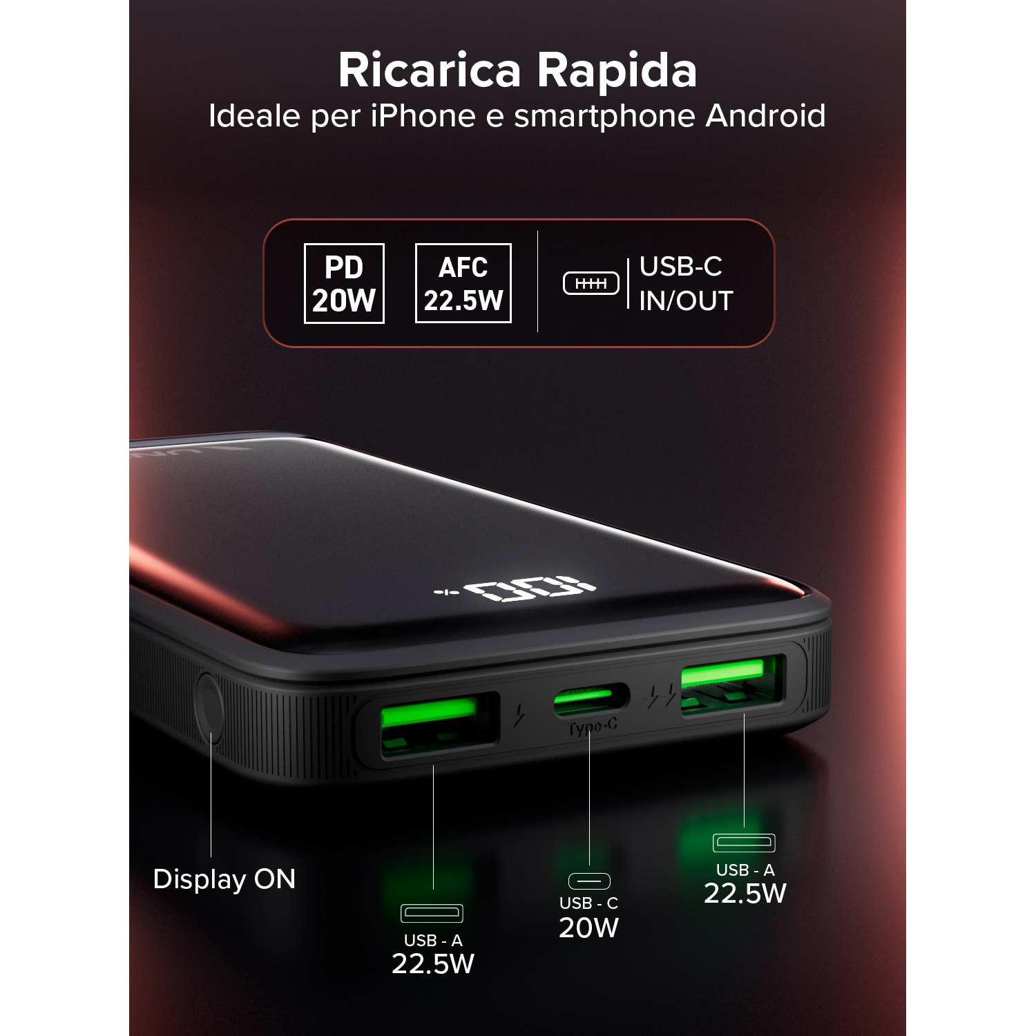 Power bank nera con porte USB-A e USB-C e display digitale. Il testo indica capacità di ricarica rapida per iPhone e Android.