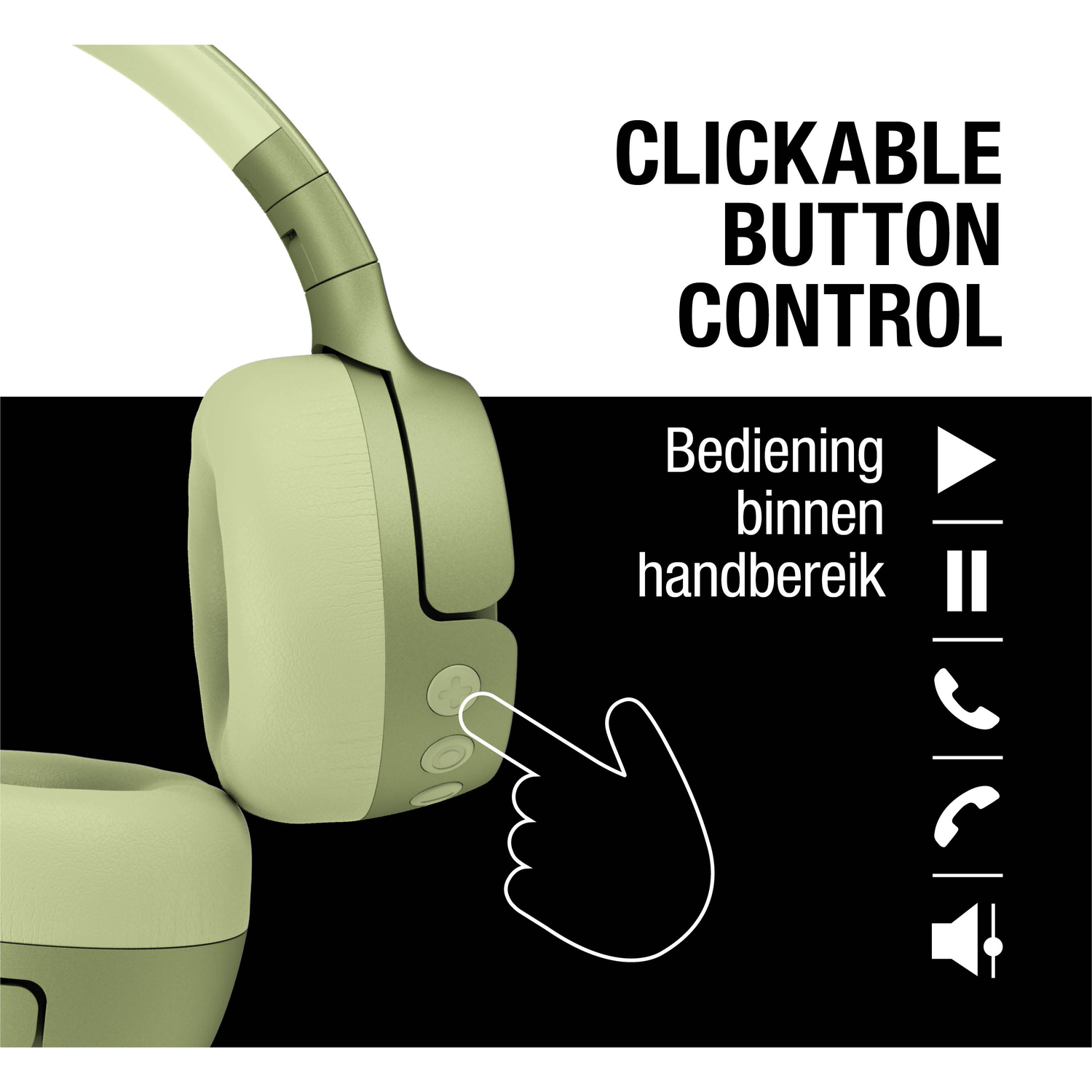 Hoofdtelefoon met klikbare knopbediening. Een hand wijst naar de knoppen. Tekst: 'Bediening binnen handbereik'.