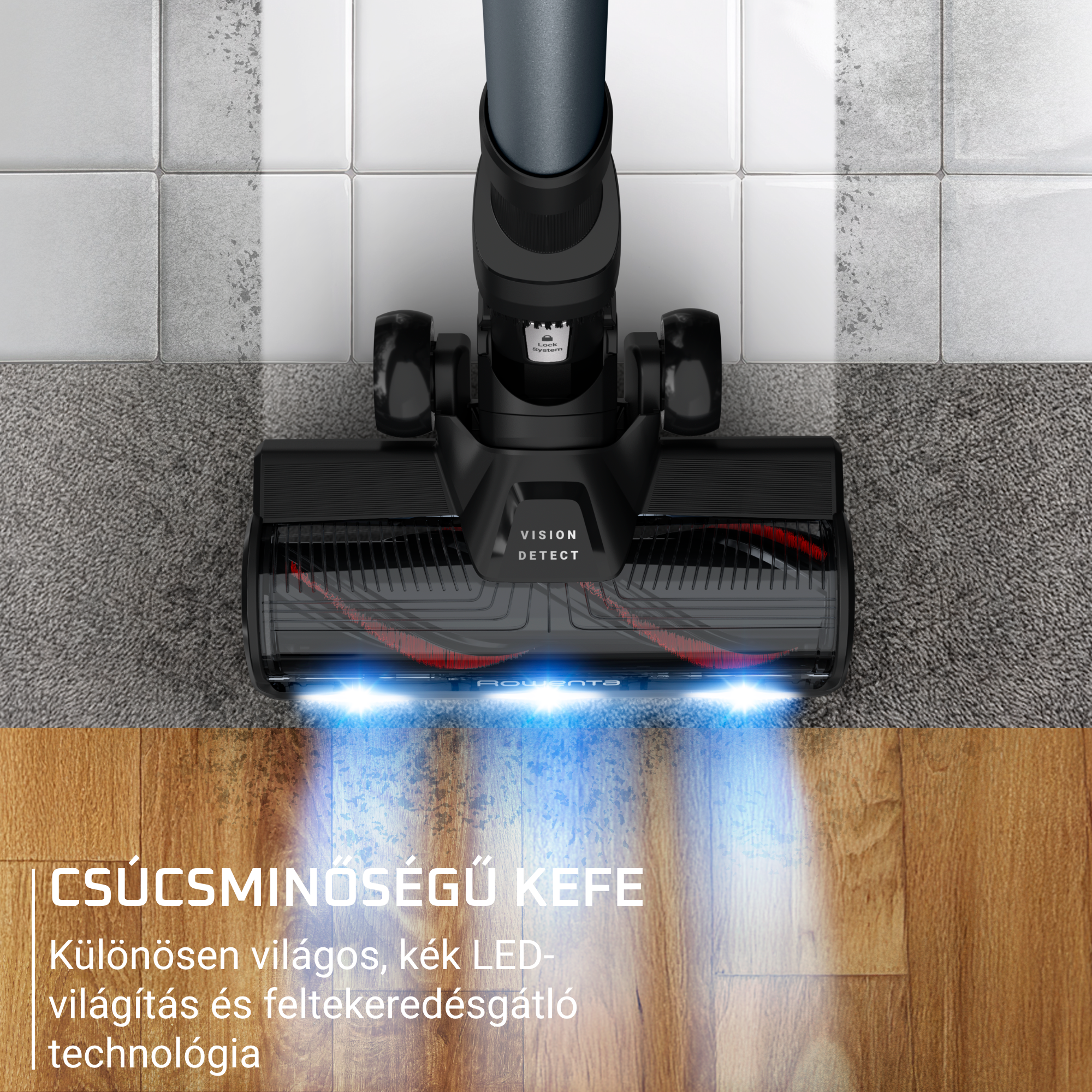 Fekete porszívófej fán, szőnyegen és csempén. LED-es lámpákkal. Szöveg: Kiváló minőségű kefe, kék LED-es lámpák.