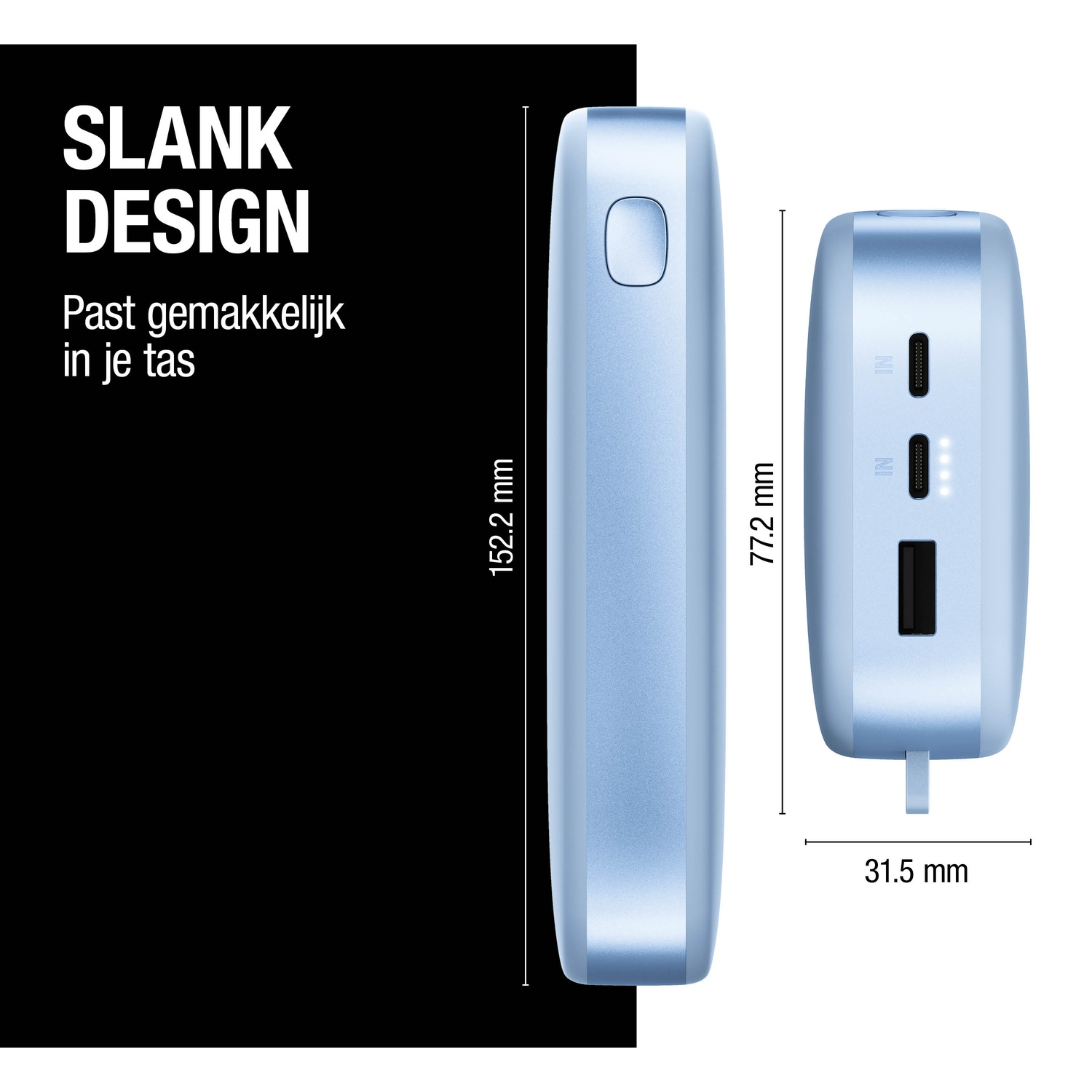 Une batterie externe bleu clair avec des dimensions. Le texte à gauche indique 'SLANK DESIGN'. Dimensions : 152,2 mm, 77,2 mm et 31,5 mm.