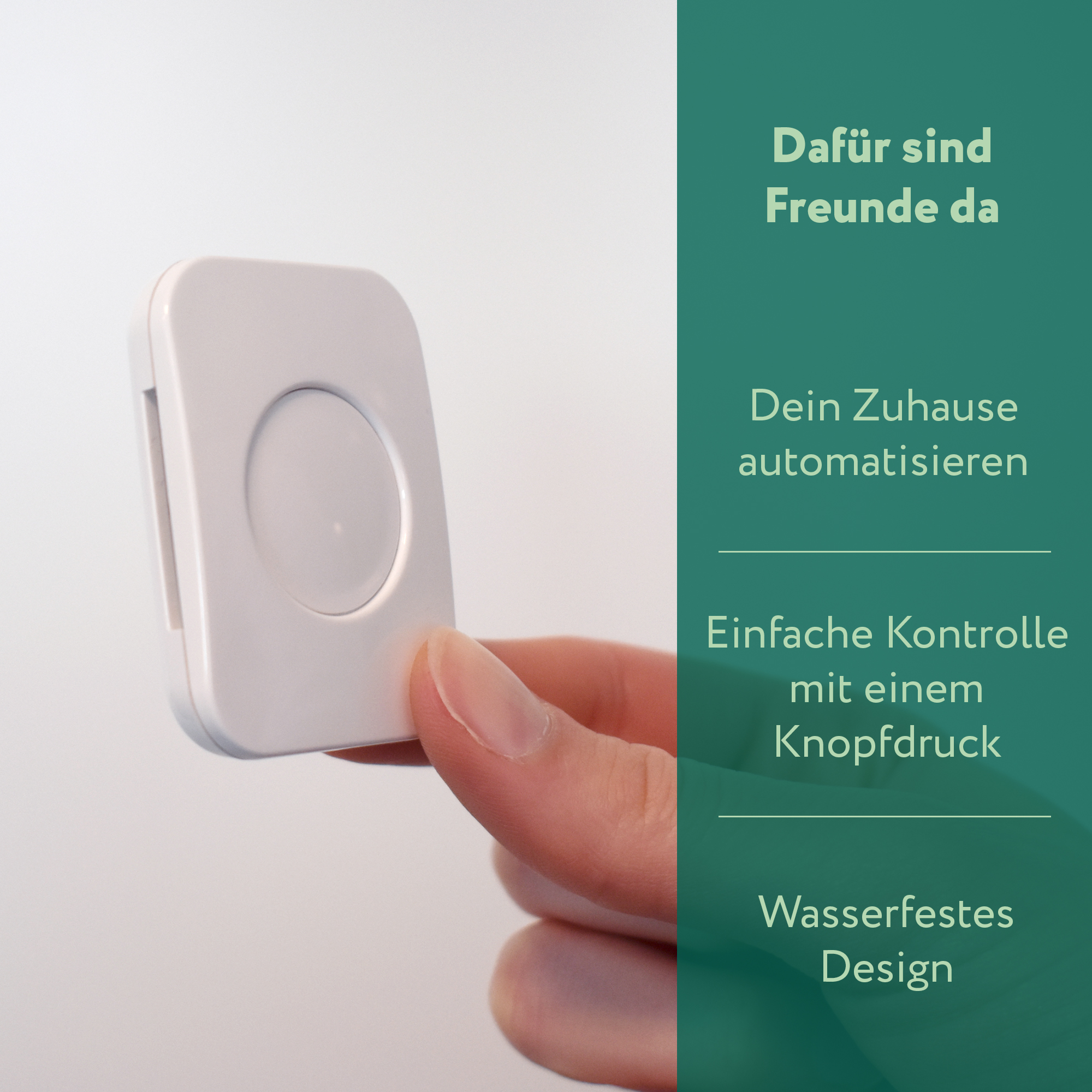 Eine Hand hält ein weißes quadratisches Gerät mit einem Knopf. Text rechts: Hausautomation, einfache Steuerung, wasserdichtes Design.