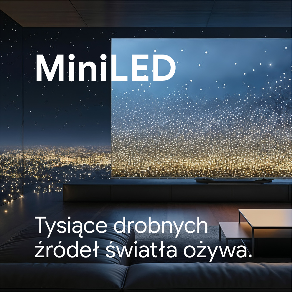 Telewizor wyświetla nocną scenę miasta z napisem 'Mini LED'. Na pierwszym planie widać salon z sofą i stołem.