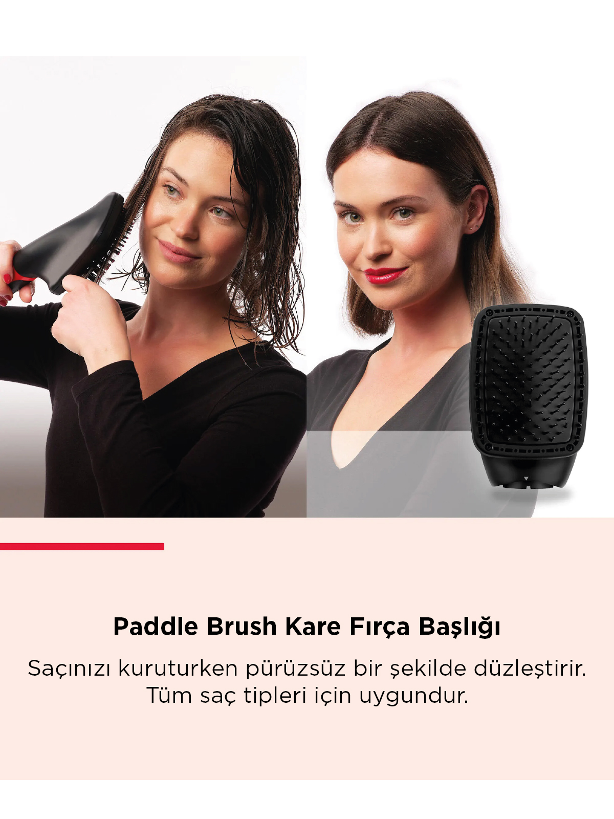 Saç fırçası olan iki kadın. Biri ıslak saçı fırçalıyor, diğeri ürünü tutuyor. Siyah bir saç fırçası da gösteriliyor.
