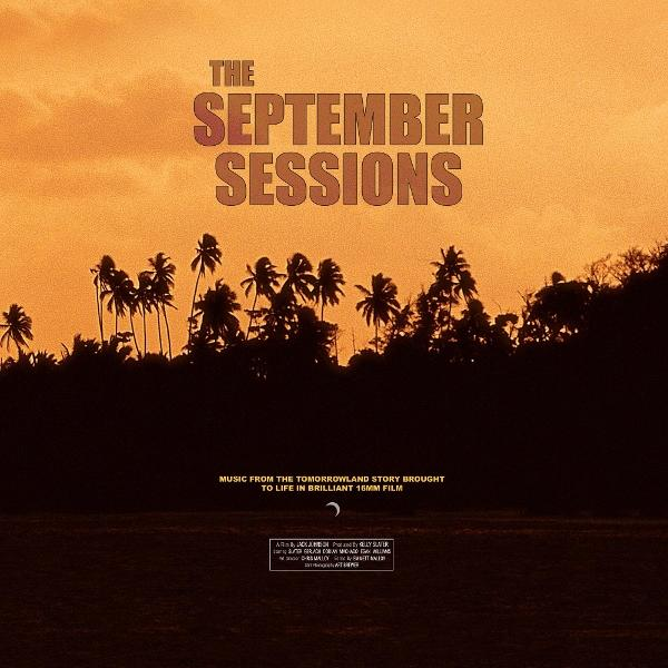 Poster für „The September Sessions“. Palmen zeichnen sich vor einem orangefarbenen Himmel ab. Text enthält Titel und Filmcredits.