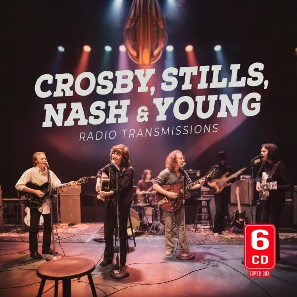 Crosby, Stills, Nash & Young auf der Bühne, spielen Gitarre und singen. Text 'Radio Transmissions' und '6 CD Super Box' sichtbar.