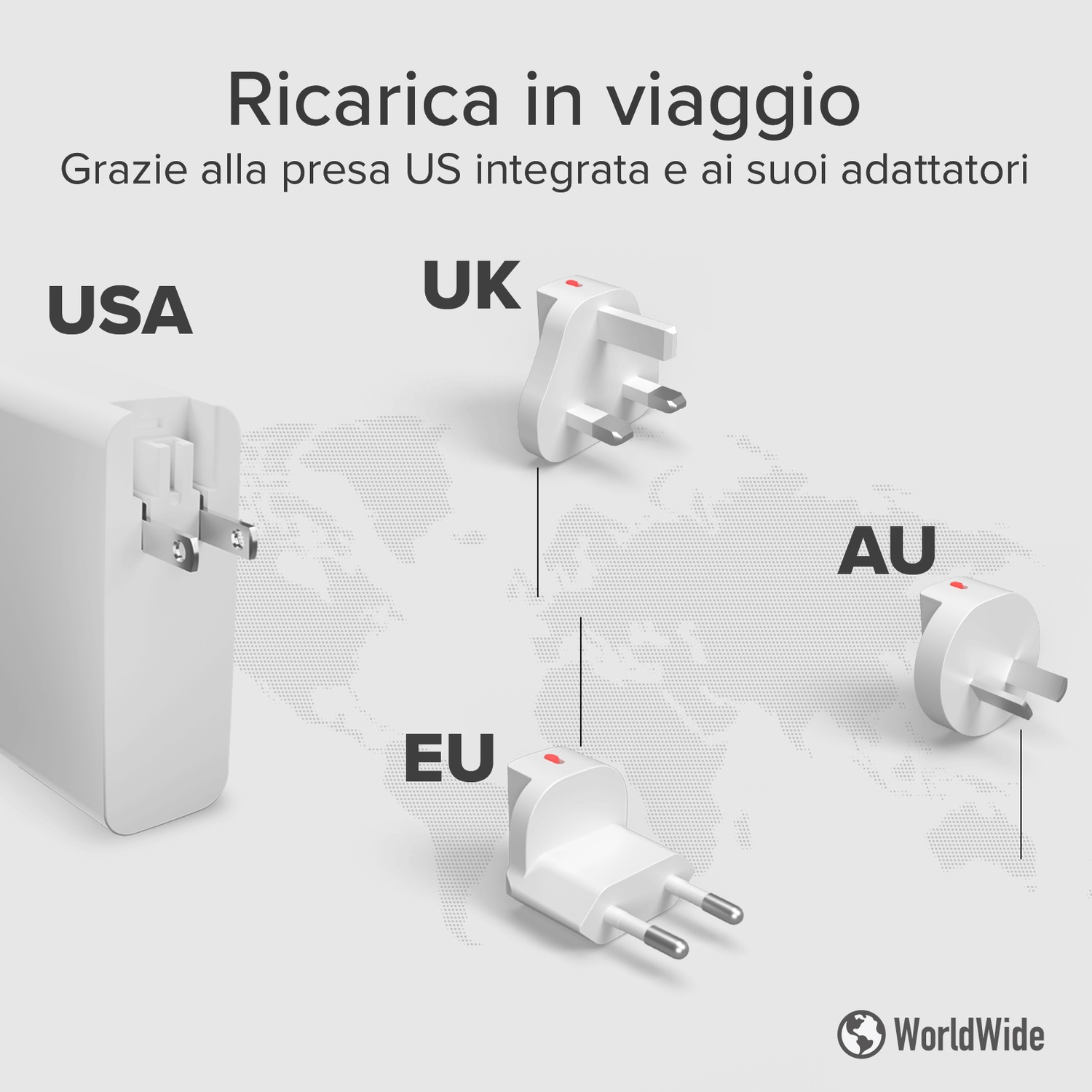 L'immagine mostra un caricabatterie bianco e diversi adattatori di spina (USA, Regno Unito, UE, AU) su uno sfondo di mappa del mondo.