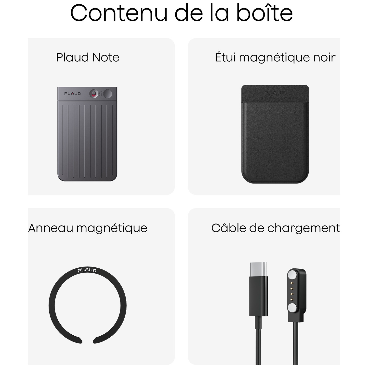 L'image montre le contenu d'une boîte : un appareil Plaud Note gris, un étui magnétique noir, un anneau magnétique noir et un câble de chargement.