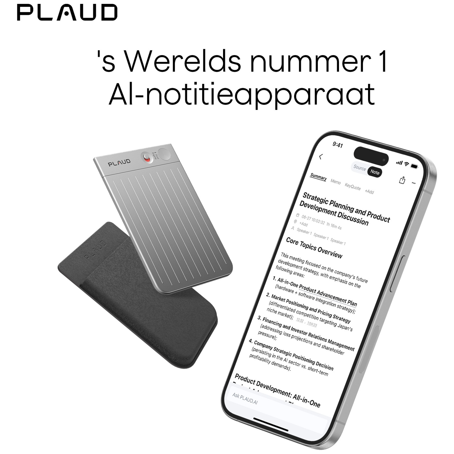 Image shows a phone with meeting notes, a silver device, and a black case. Text reads 'PLAUD' and Dutch words.