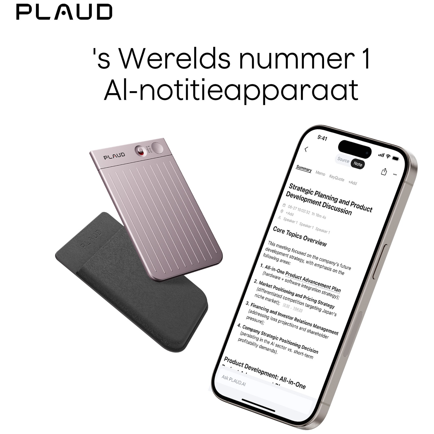 De afbeelding toont een telefoon met vergadernotities, een roze apparaat en een zwarte hoes. De tekst luidt 's Werelds nummer 1 Al-notitieapparaat'.