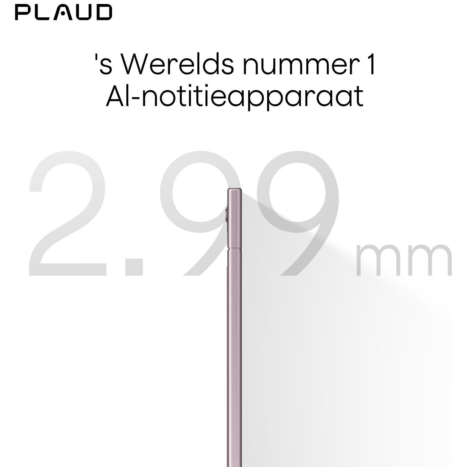 Afbeelding toont een witte achtergrond met tekst en een paarse smartphone. De tekst luidt: 's Werelds nummer 1 Al-notitieapparaat.