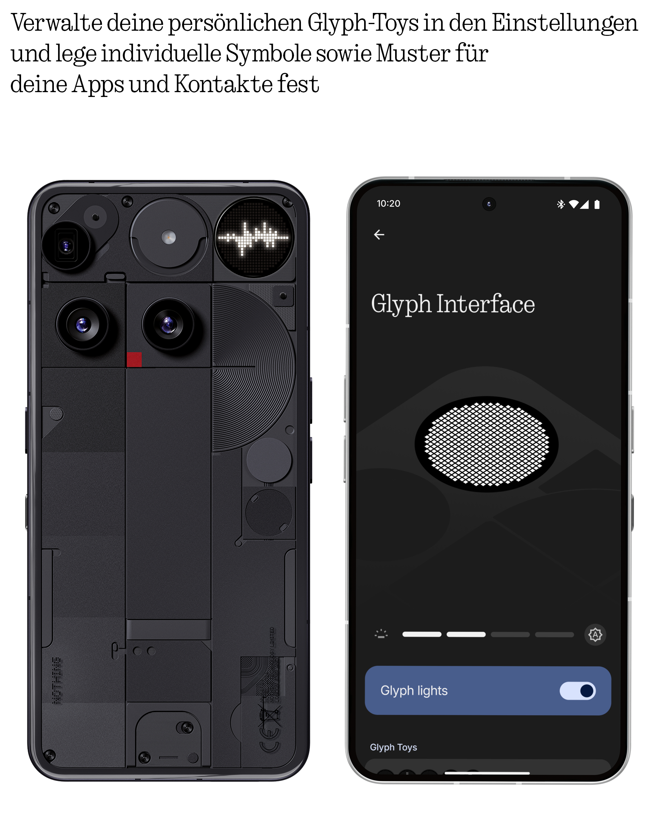 Telefonrückseite mit Kameras und ein Bildschirm mit Glyph Interface. Die Oberfläche hat einen Schalter für Glyph-Lichter.