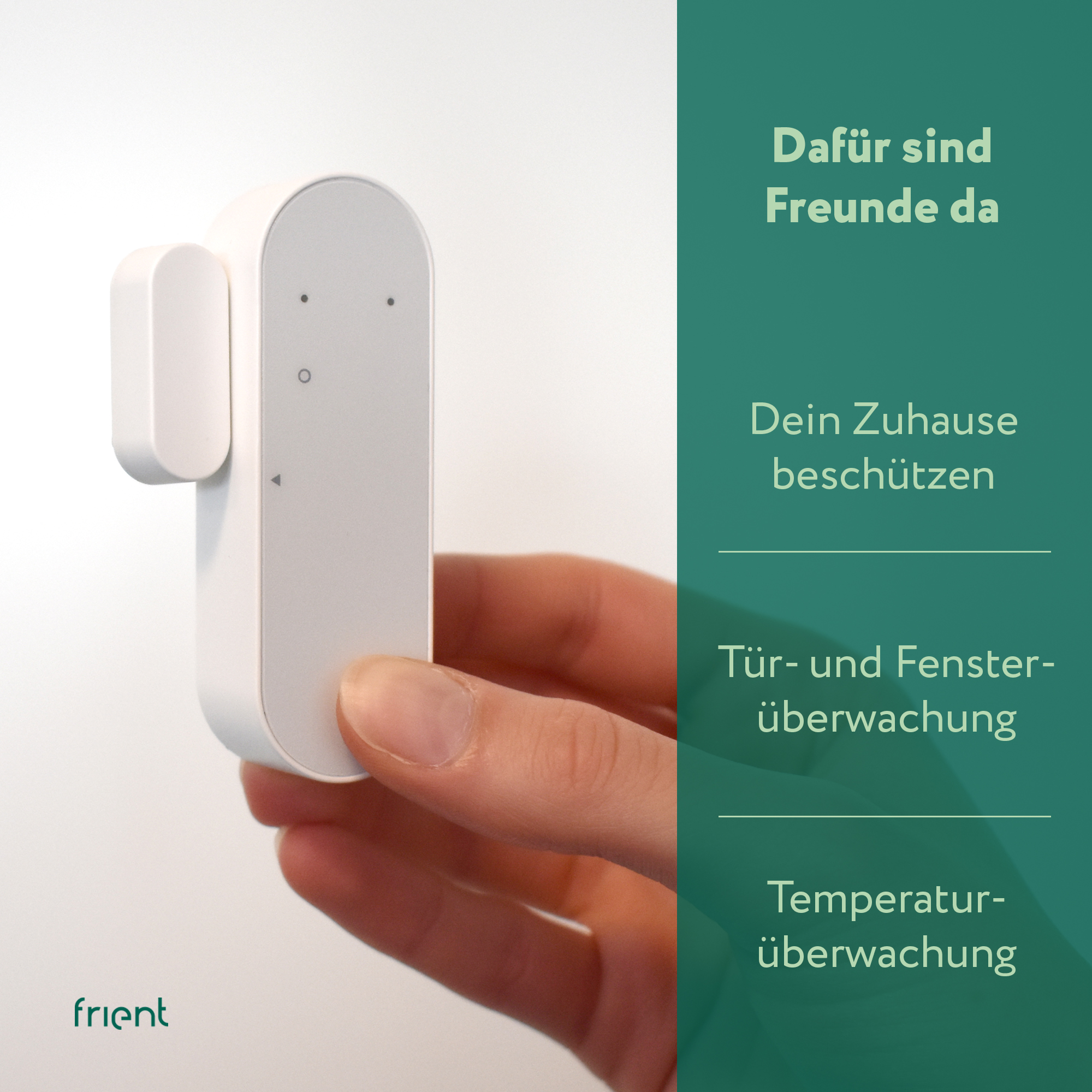 Hand hält weißen Türsensor. Text: Für Freunde da, Schützen Sie Ihr Zuhause, Tür- und Fensterüberwachung, Temperaturüberwachung.