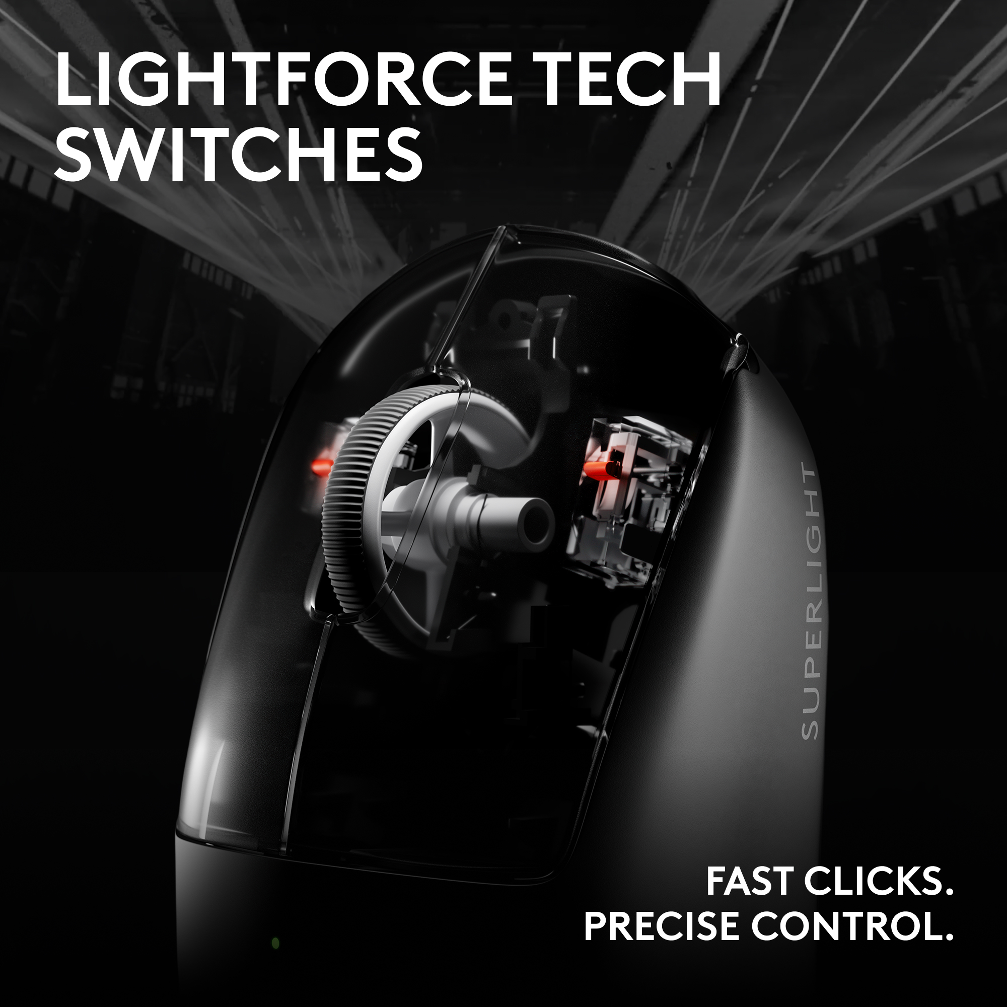 Schwarze Gaming-Maus mit sichtbaren internen Komponenten. Text: 'LIGHTFORCE TECH SWITCHES', 'FAST CLICKS. PRECISE CONTROL.'