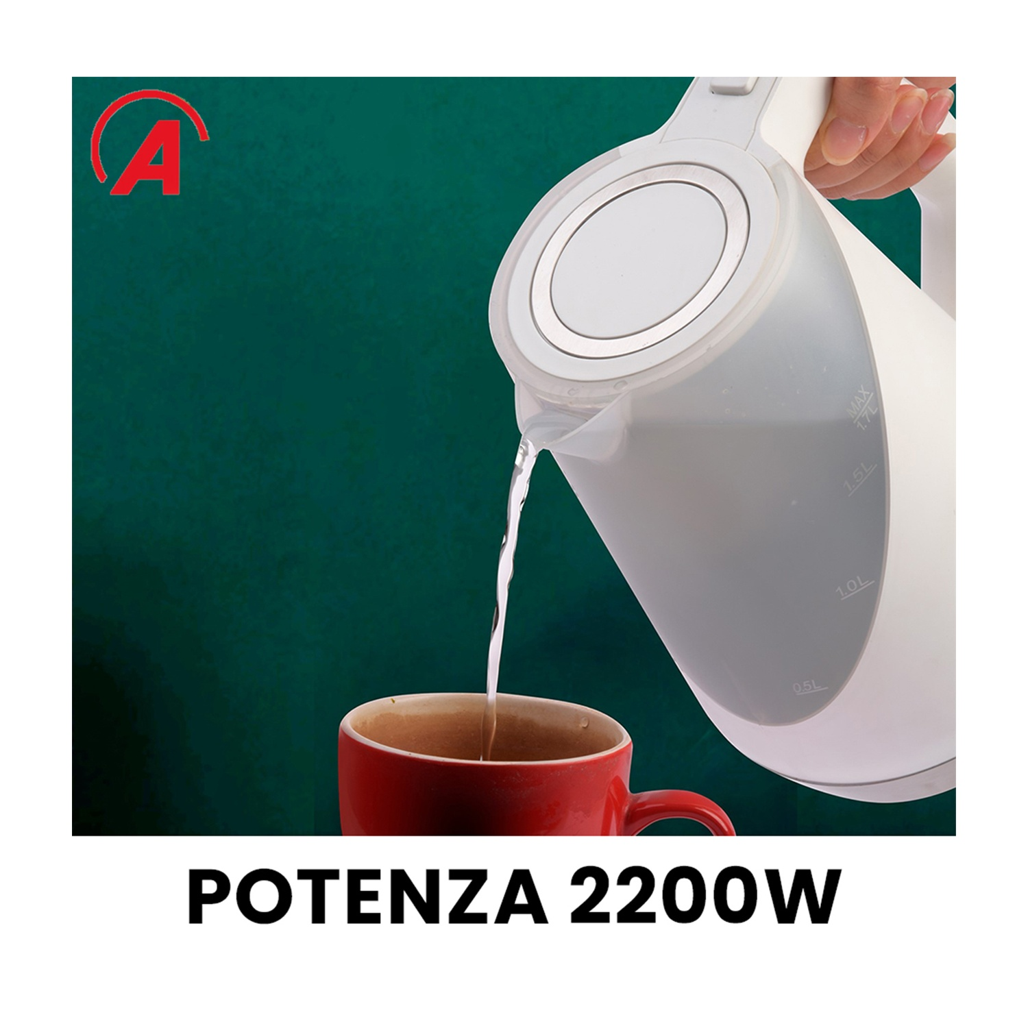 Un bollitore elettrico bianco versa acqua in una tazza rossa. Lo sfondo è verde acqua, con un logo 'A' rosso. Testo: POTENZA 2200W.